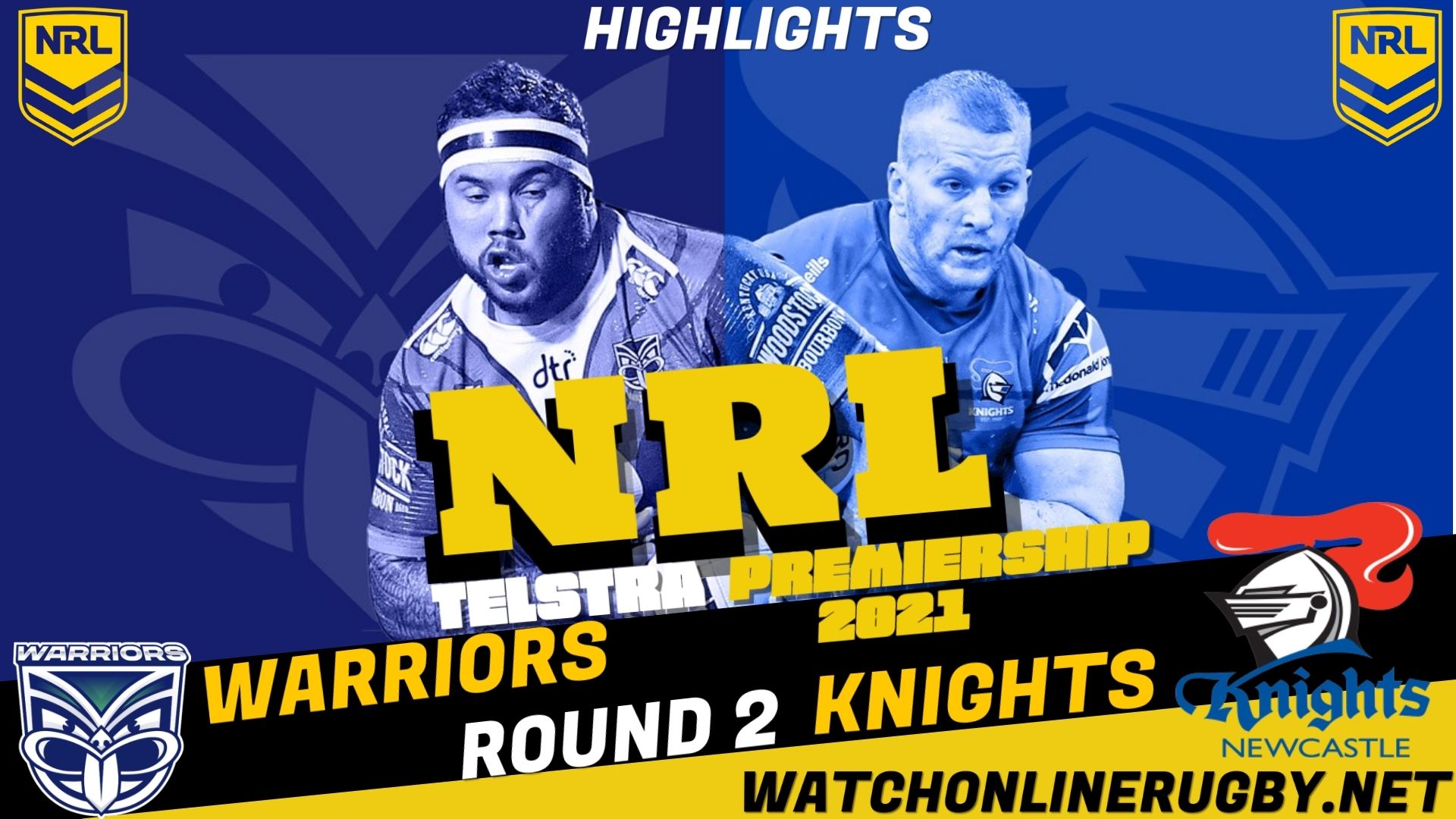 Warriors Vs Knights Highlights RD 2 NRL Rugby