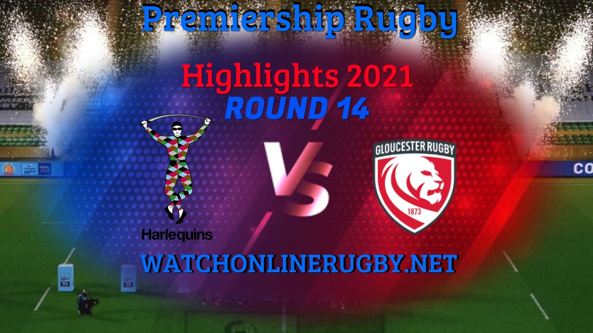 Harlequins Vs Gloucester Rugby Premiership Rugby 2021 RD 14