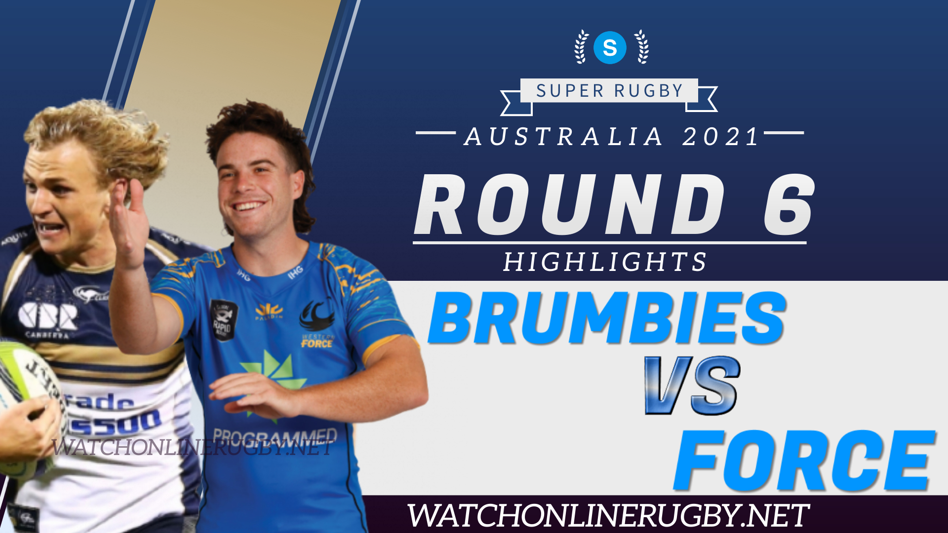 Brumbies Vs Force Super Rugby AU 2021 RD 6