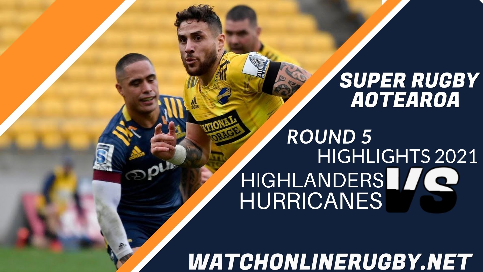 Highlanders Vs Hurricanes Super Rugby Aotearoa 2021 RD 5