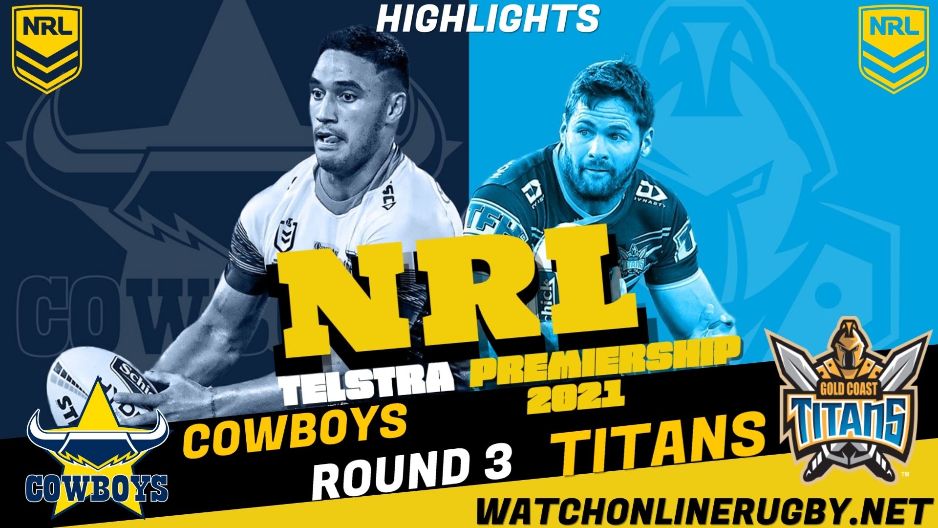 Cowboys Vs Titans Highlights RD 3 NRL Rugby
