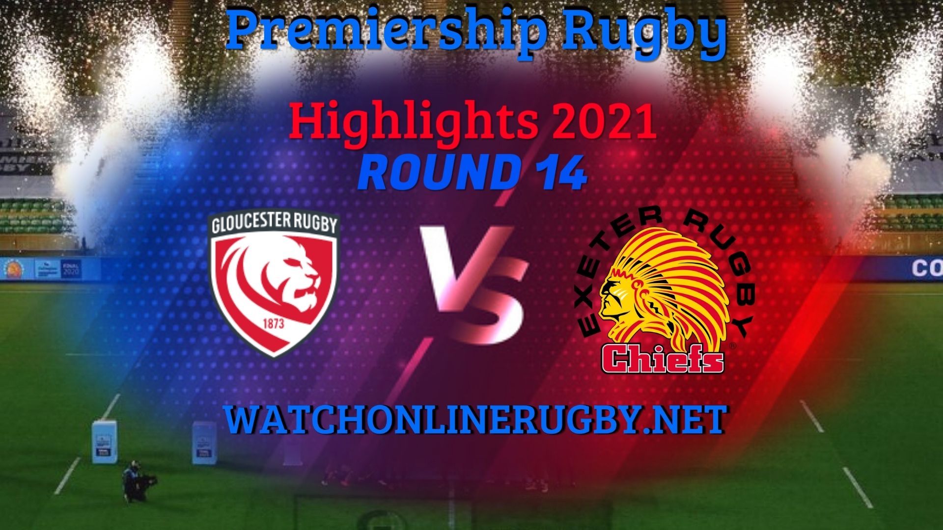 Gloucester Rugby Vs Exeter Chiefs Premiership Rugby 2021 RD 15
