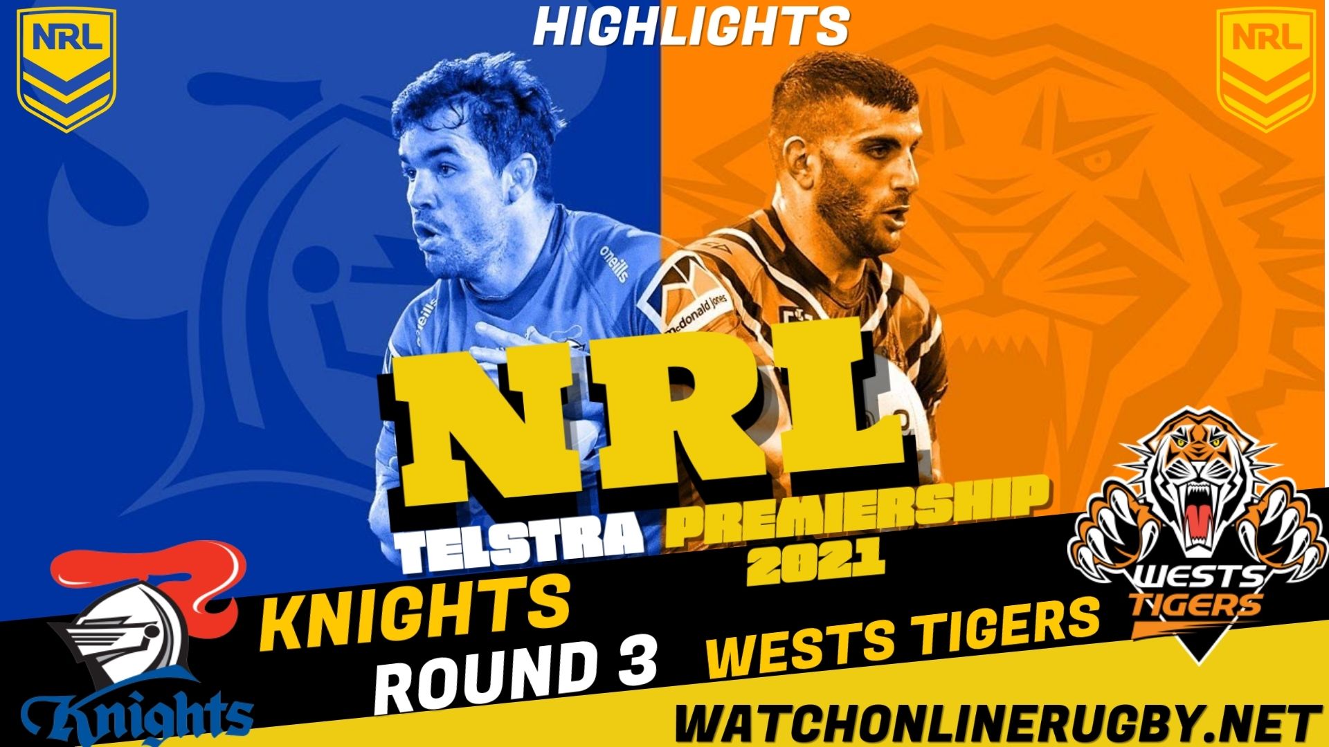 Knights Vs Wests Tigers Highlights RD 3 NRL Rugby