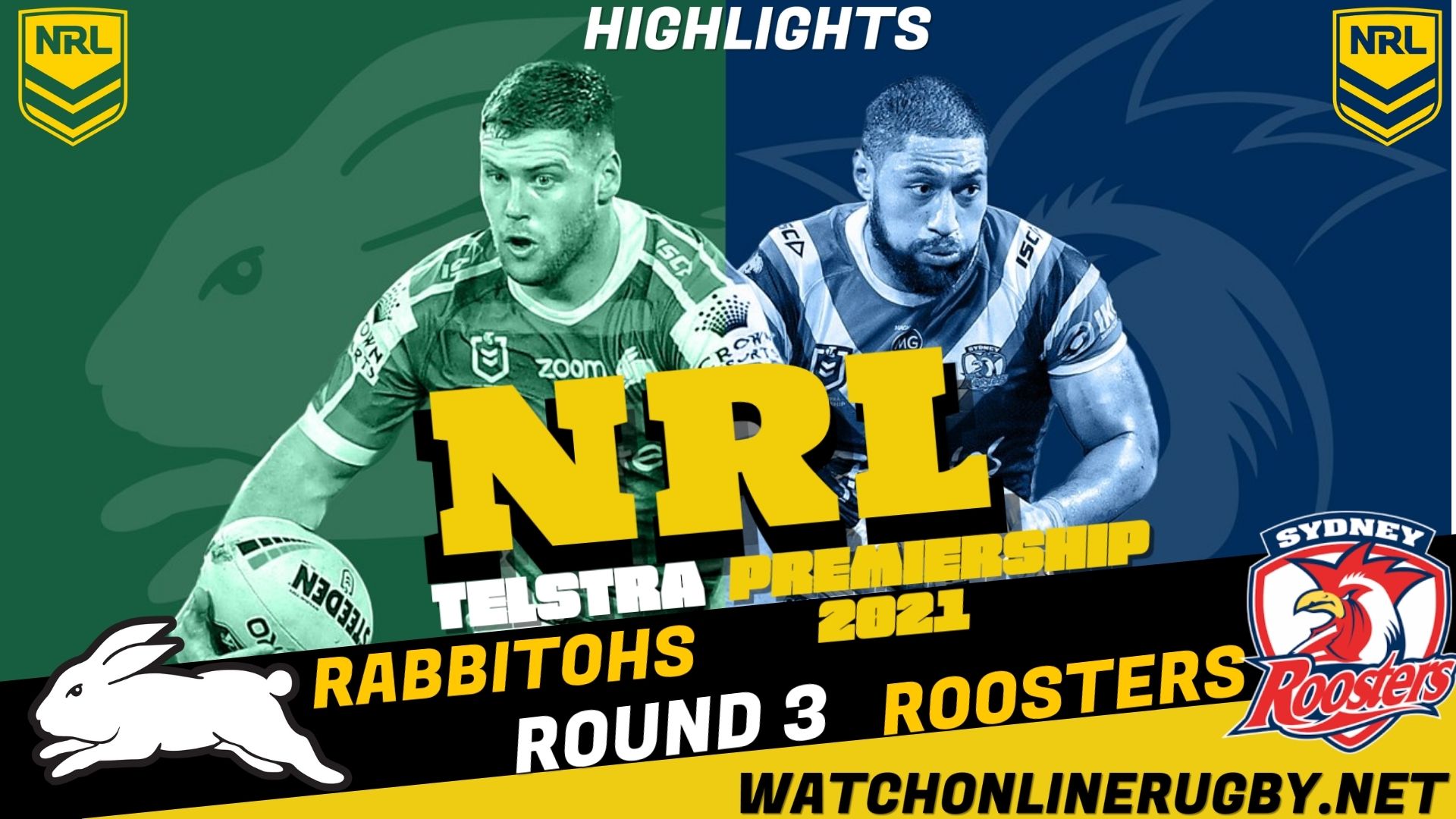 Rabbitohs Vs Roosters Highlights RD 3 NRL Rugby