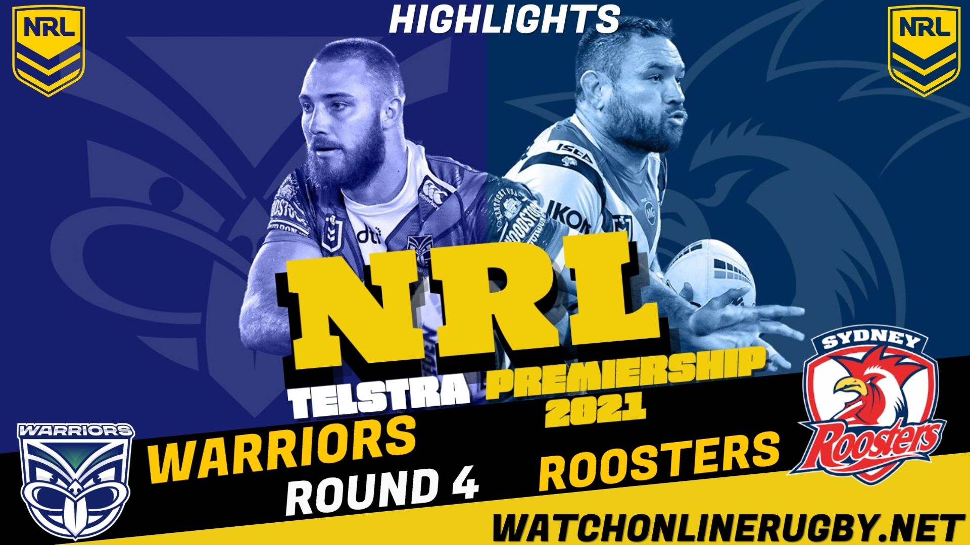 Roosters Vs Warriors Highlights RD 4 NRL Rugby