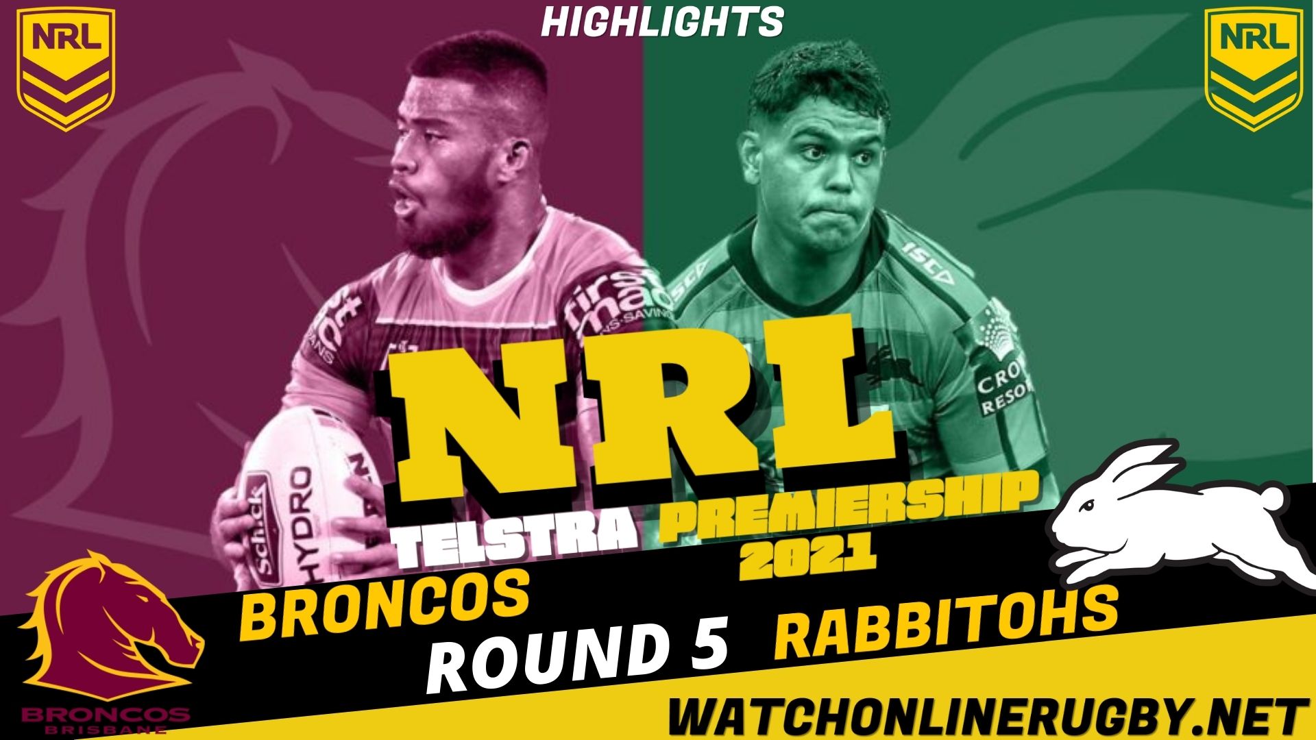 Rabbitohs Vs Broncos Highlights RD 5 NRL Rugby