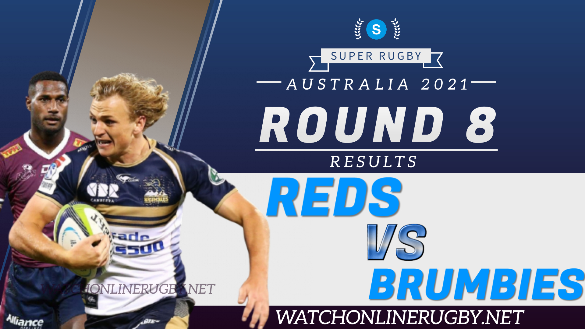 Reds Vs Brumbies Super Rugby AU 2021 RD 8