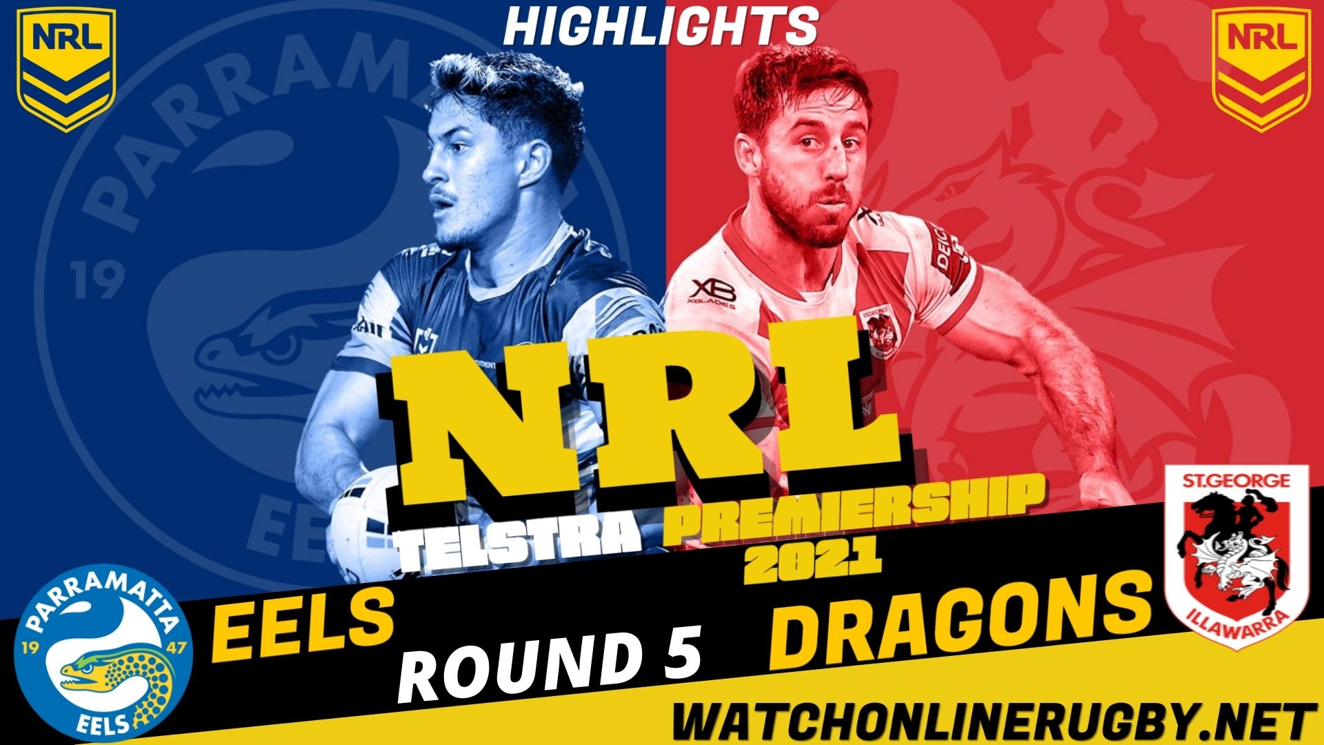 Eels Vs Dragons Highlights RD 5 NRL Rugby