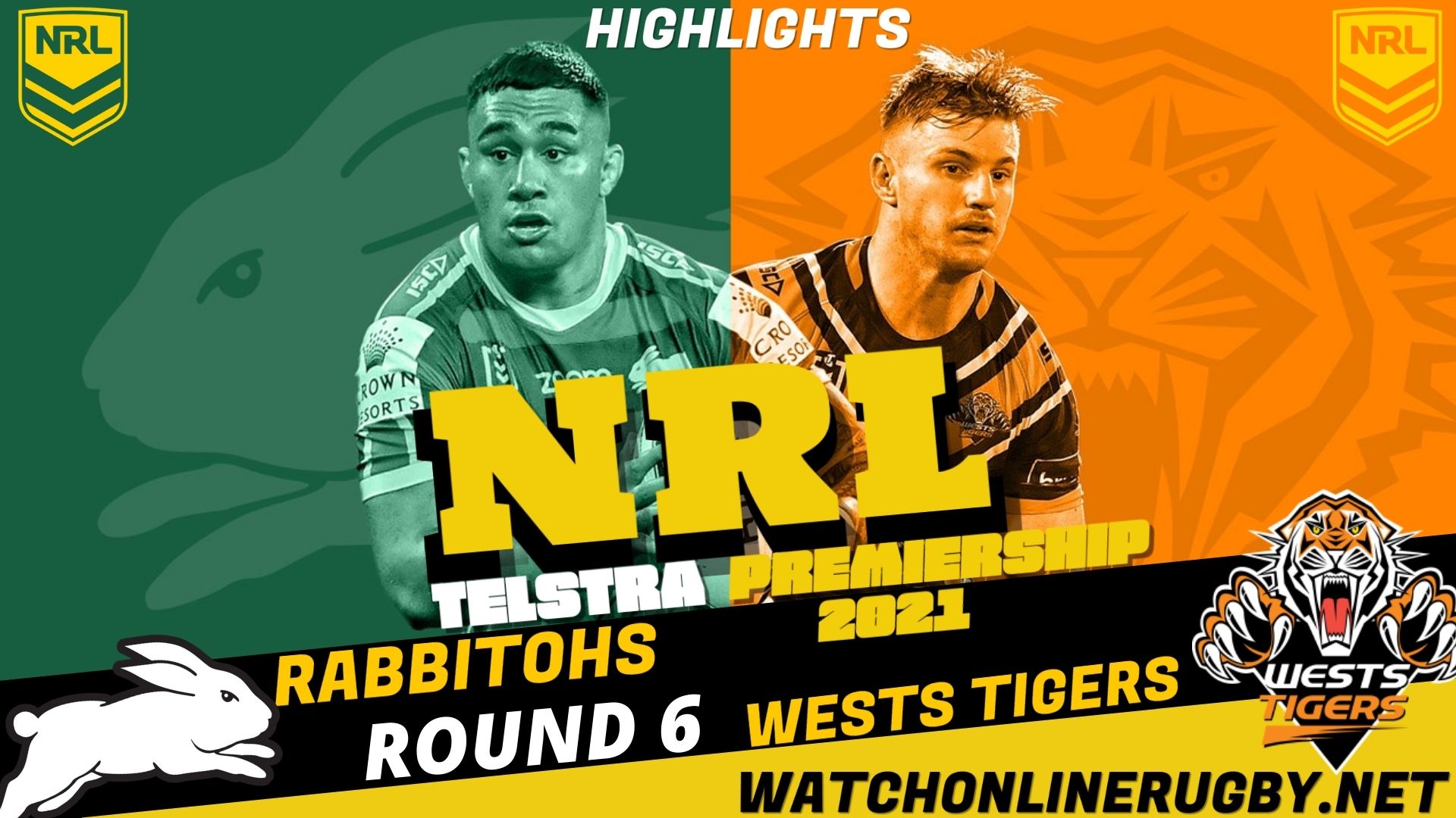 Rabbitohs Vs Wests Tigers Highlights RD 6 NRL Rugby