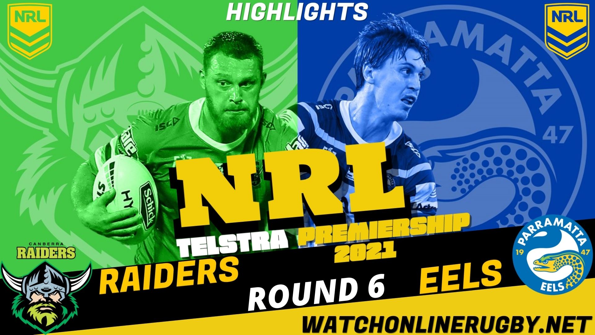 Raiders Vs Eels Highlights RD 6 NRL Rugby