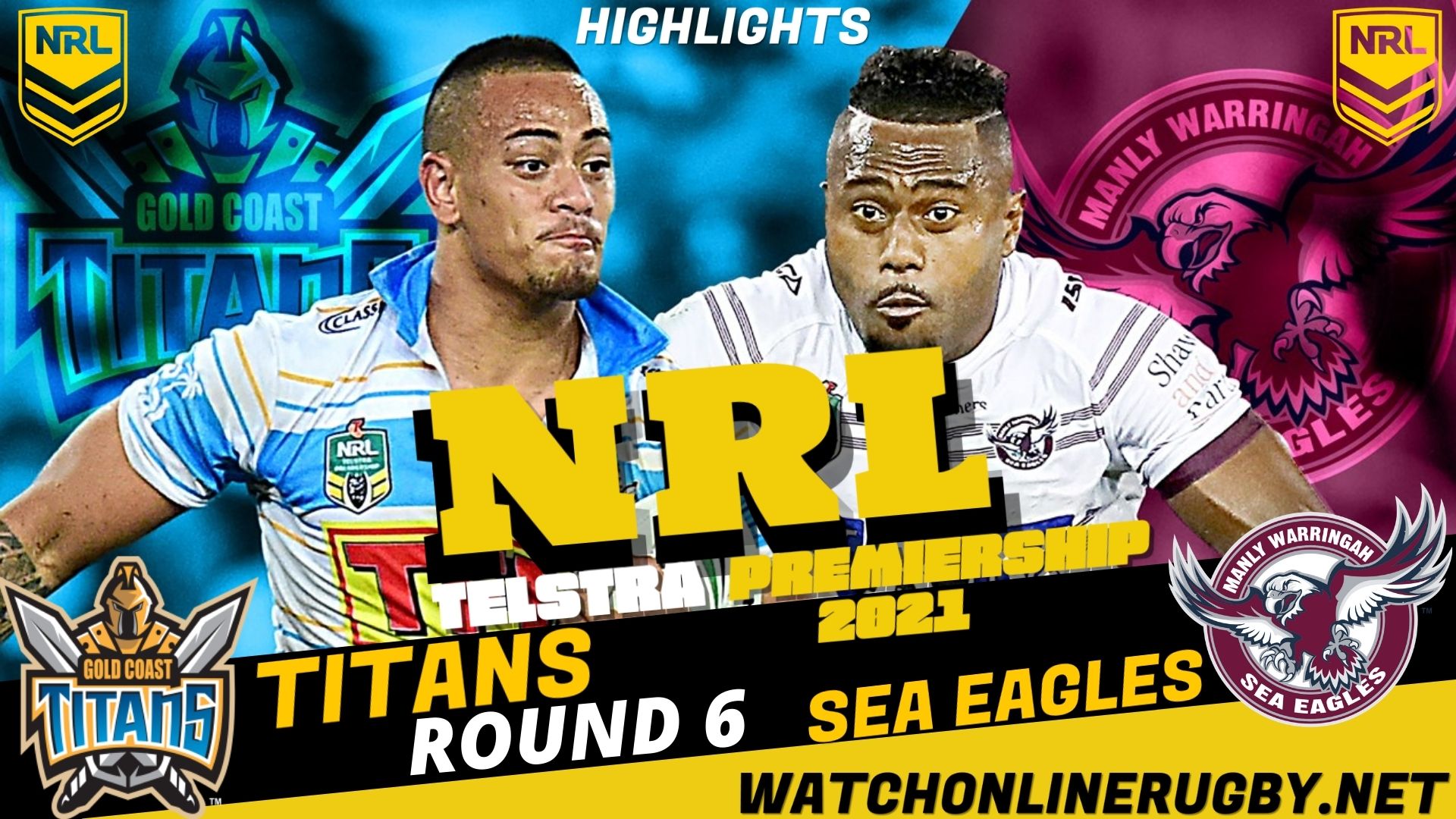 Sea Eagles Vs Titans Highlights RD 6 NRL Rugby