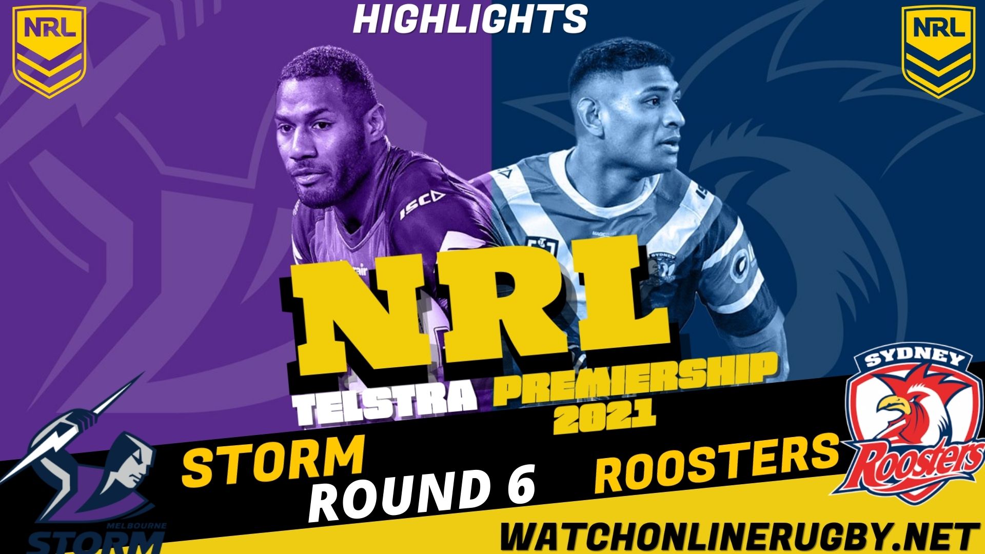 Storm Vs Roosters Highlights RD 6 NRL Rugby