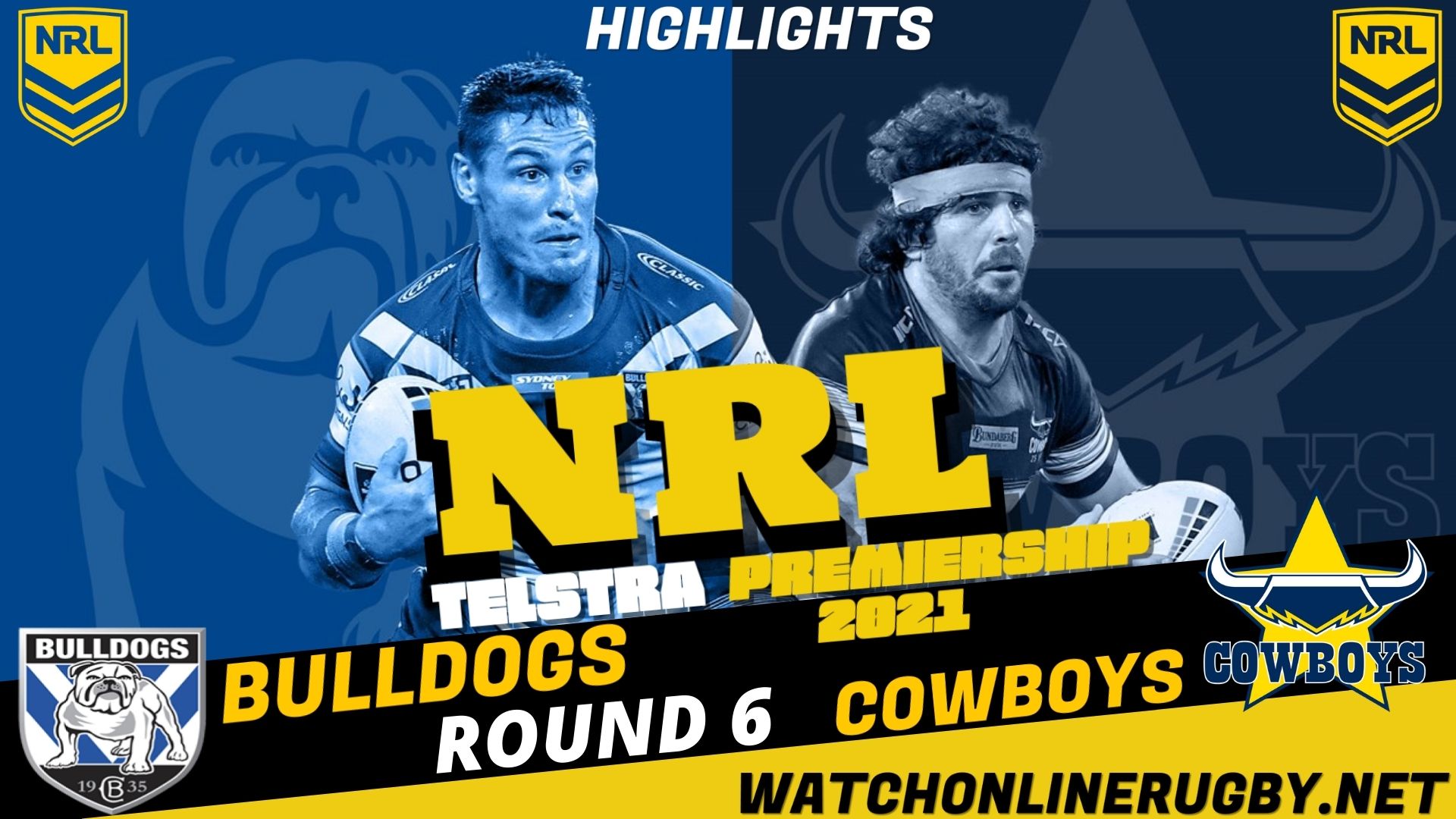 Cowboys Vs Bulldogs Highlights RD 6 NRL Rugby