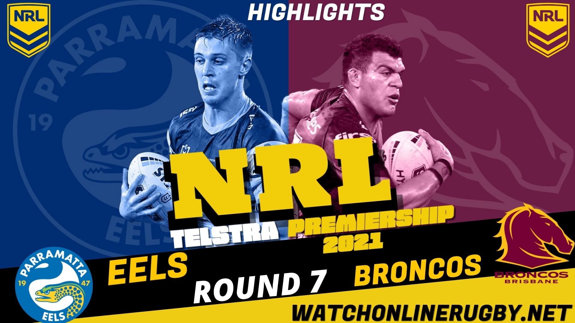 Eels Vs Broncos Highlights RD 7 NRL Rugby