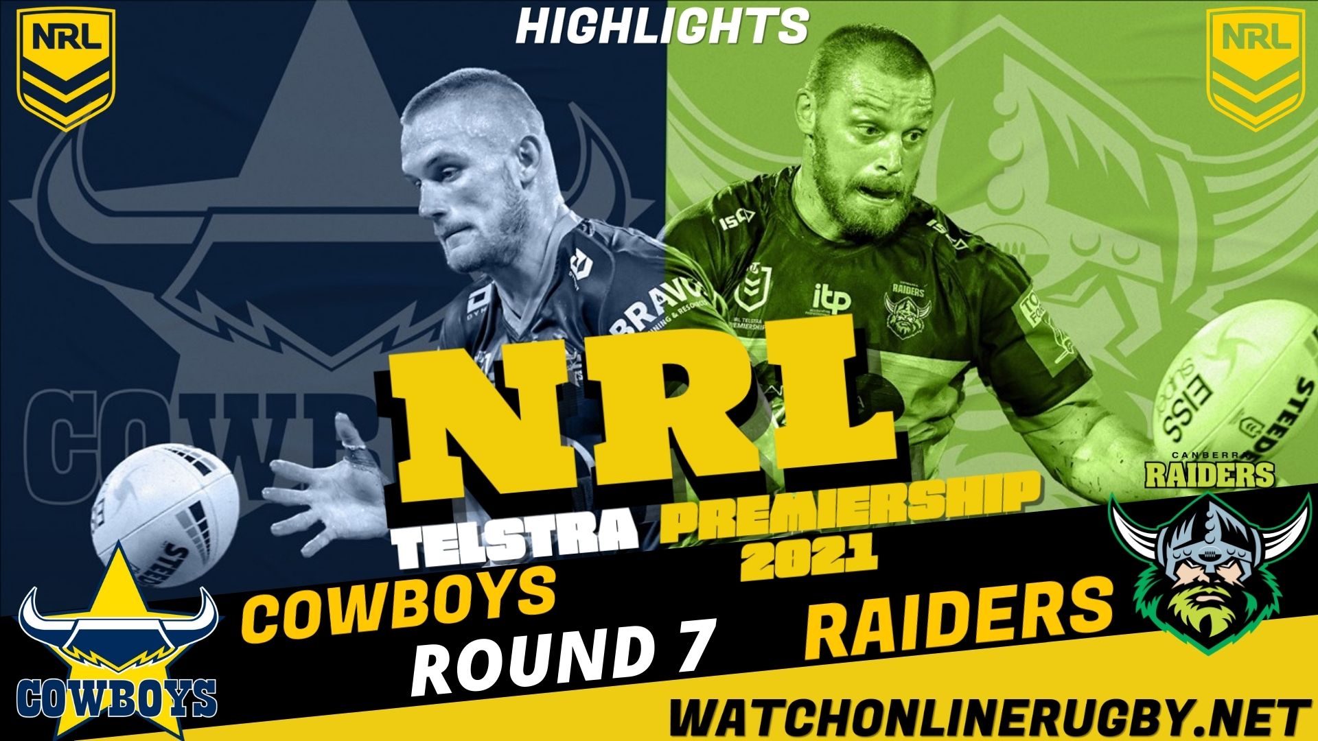 Cowboys Vs Raiders Highlights RD 7 NRL Rugby