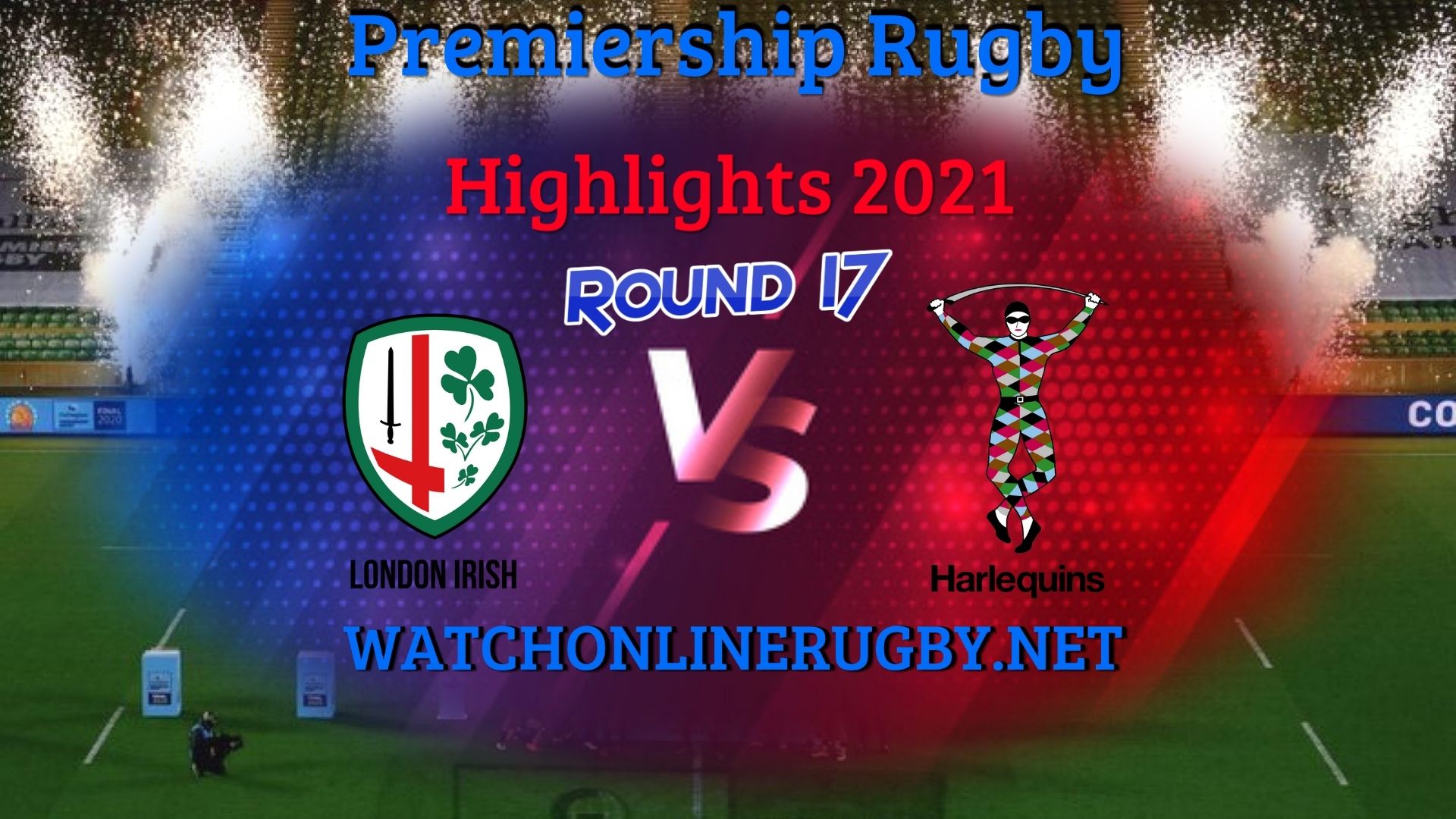 London Irish Vs Harlequins Premiership Rugby 2021 RD 17