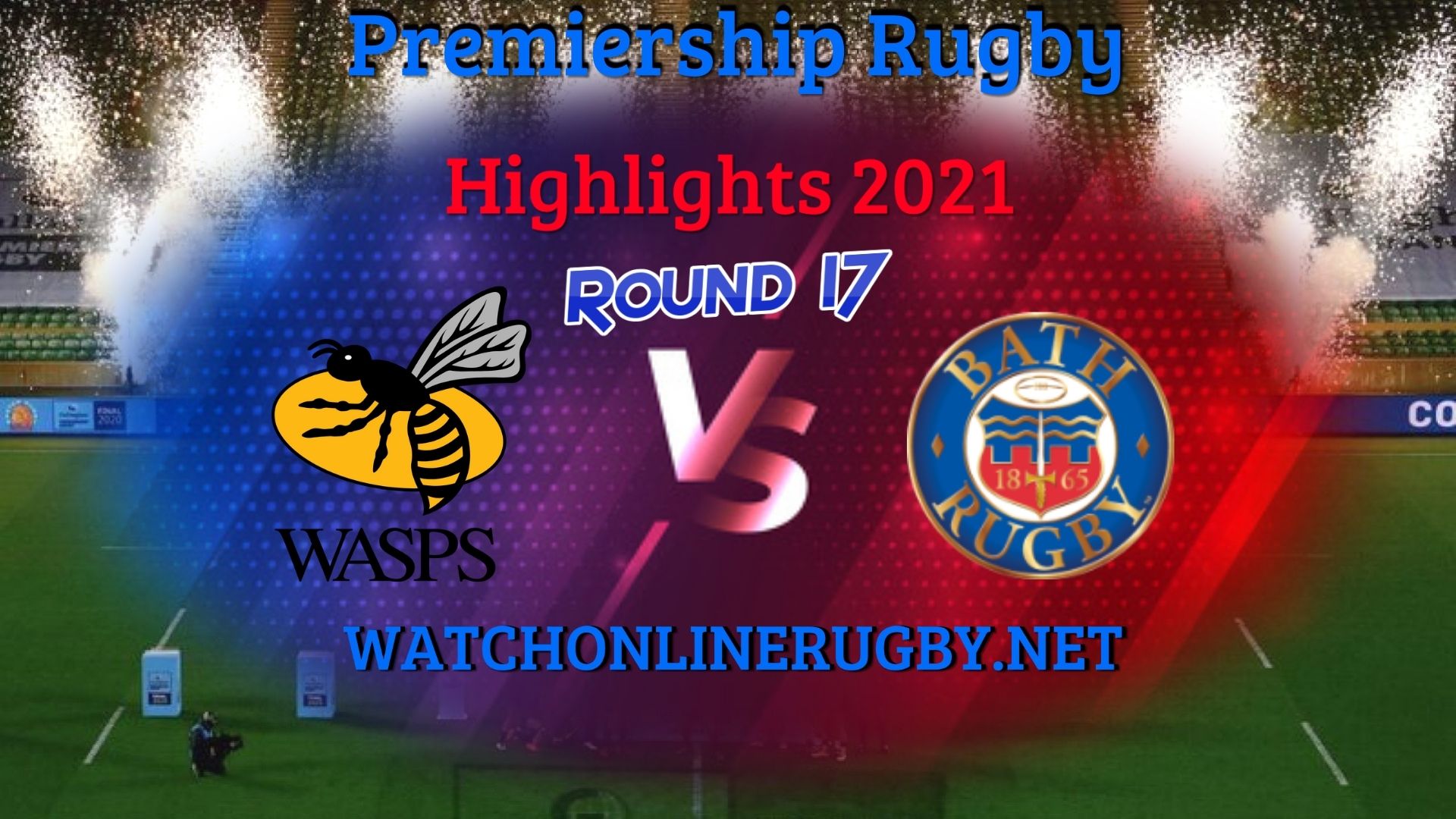 Wasps Vs Bath Rugby Premiership Rugby 2021 RD 17