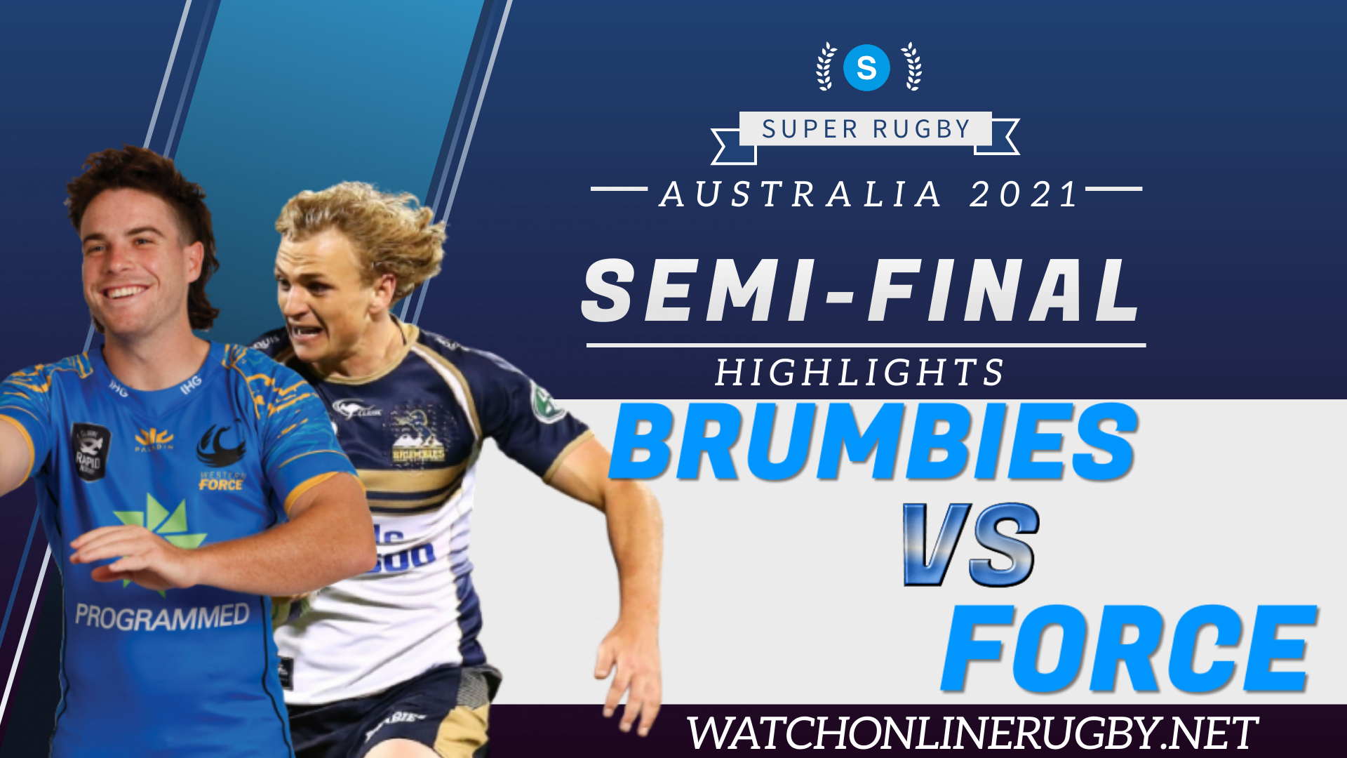 Brumbies Vs Force Super Rugby AU 2021 Semi Final
