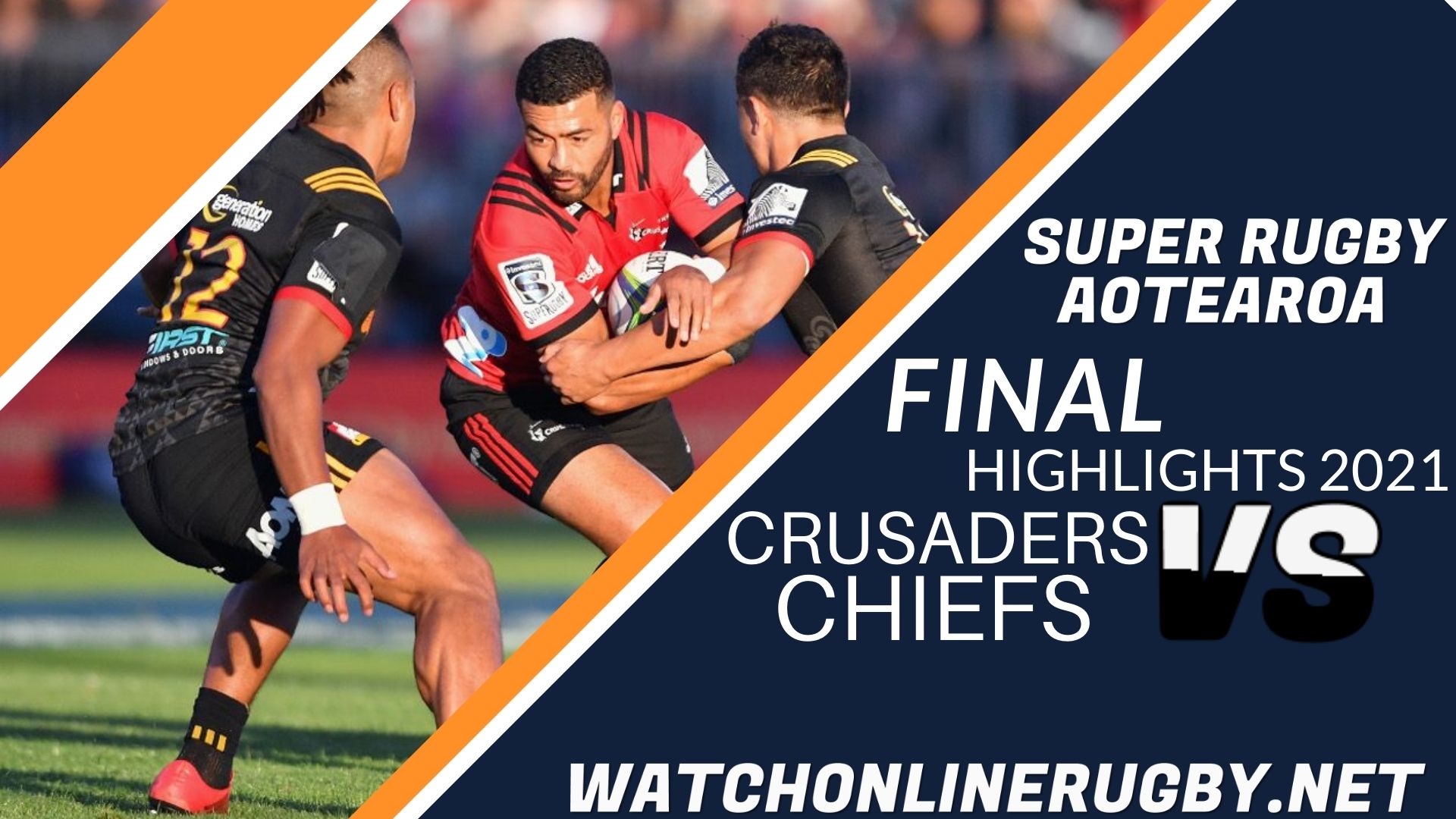 Crusaders Vs Chiefs Super Rugby Aotearoa 2021 Final