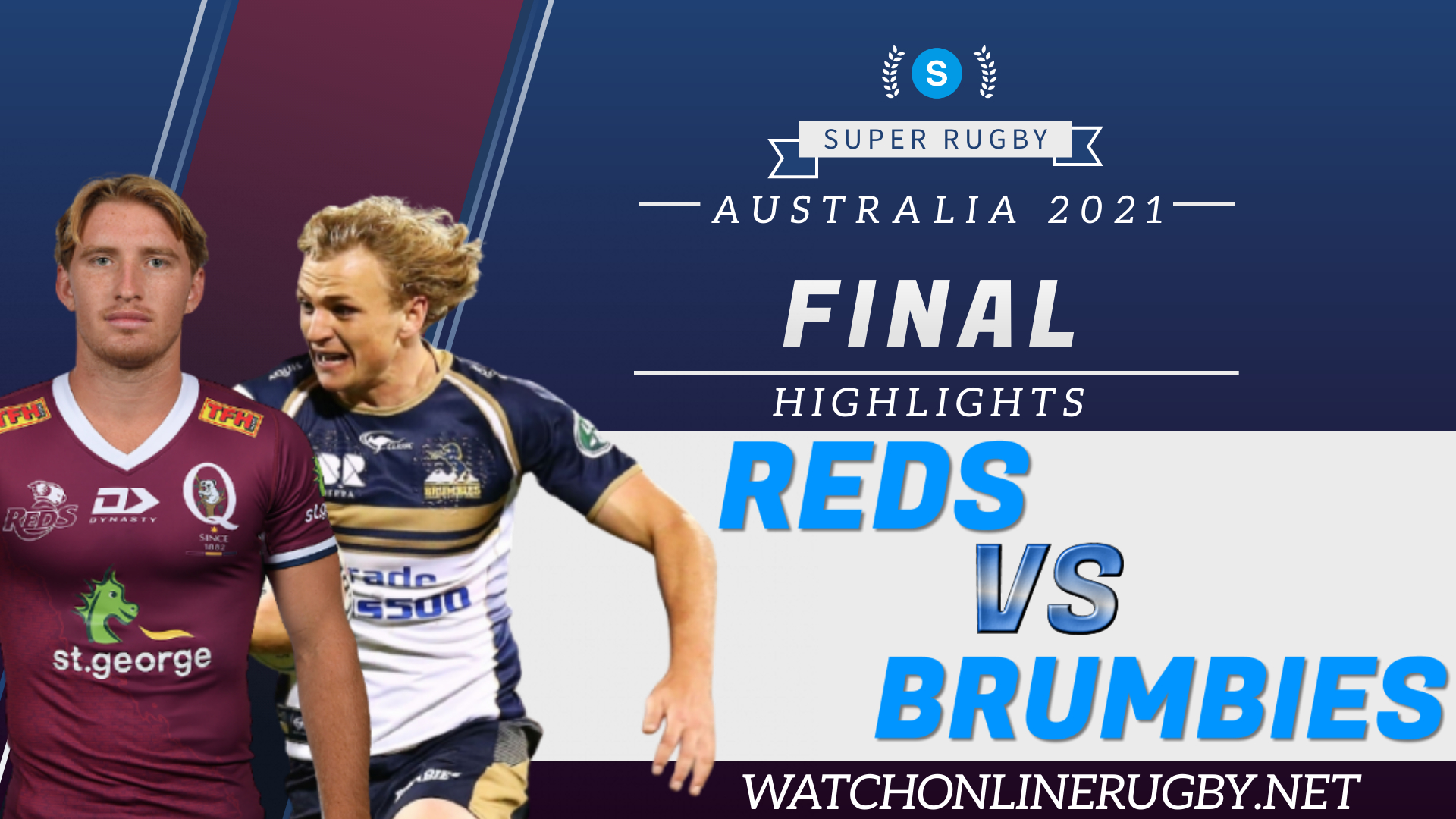 Reds Vs Brumbies Super Rugby AU 2021 Final