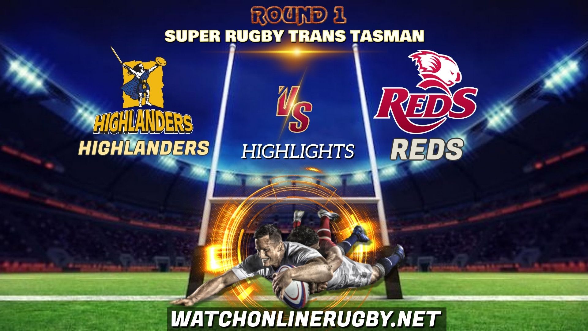 Highlanders Vs Reds Super Rugby Trans Tasman 2021 RD 1