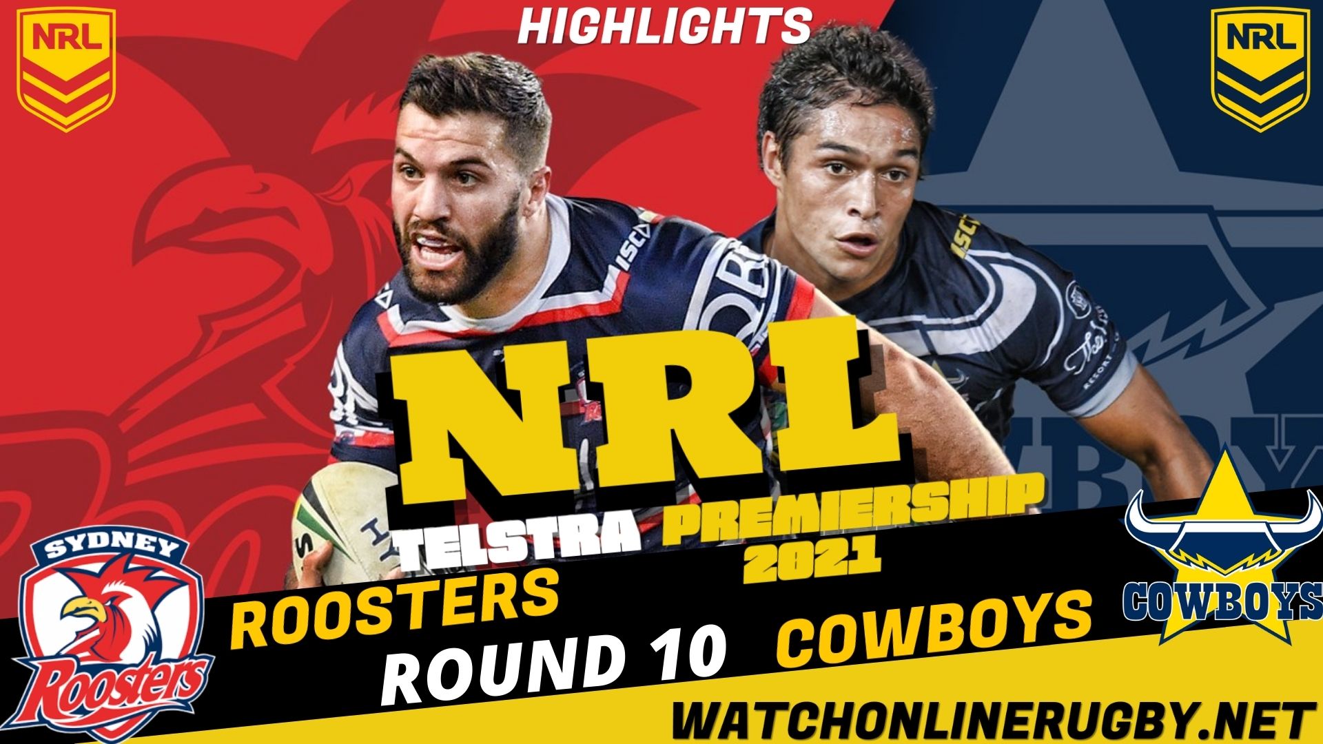 Roosters Vs Cowboys Highlights RD 10 NRL Rugby
