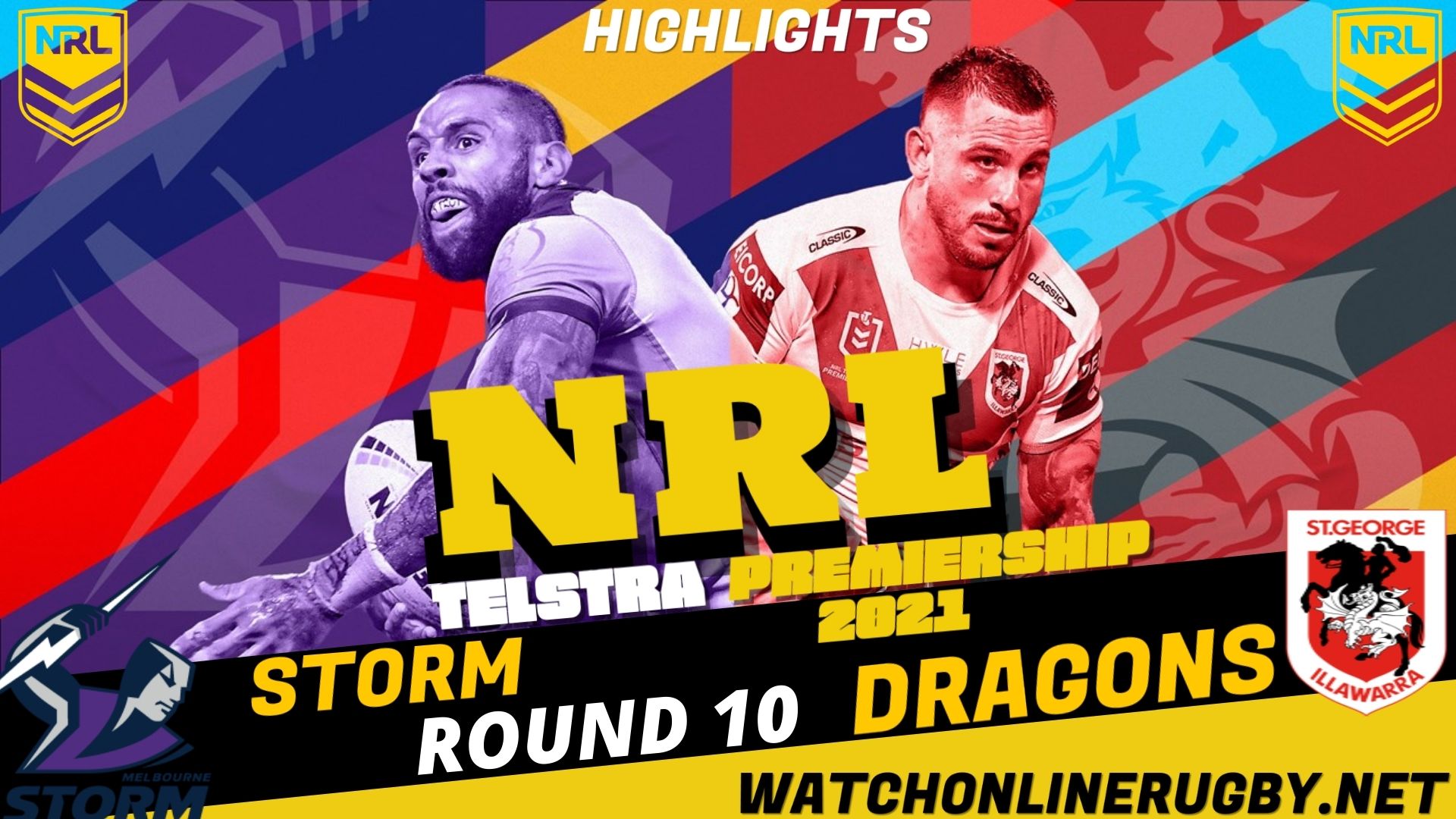 Storm Vs Dragons Highlights RD 10 NRL Rugby