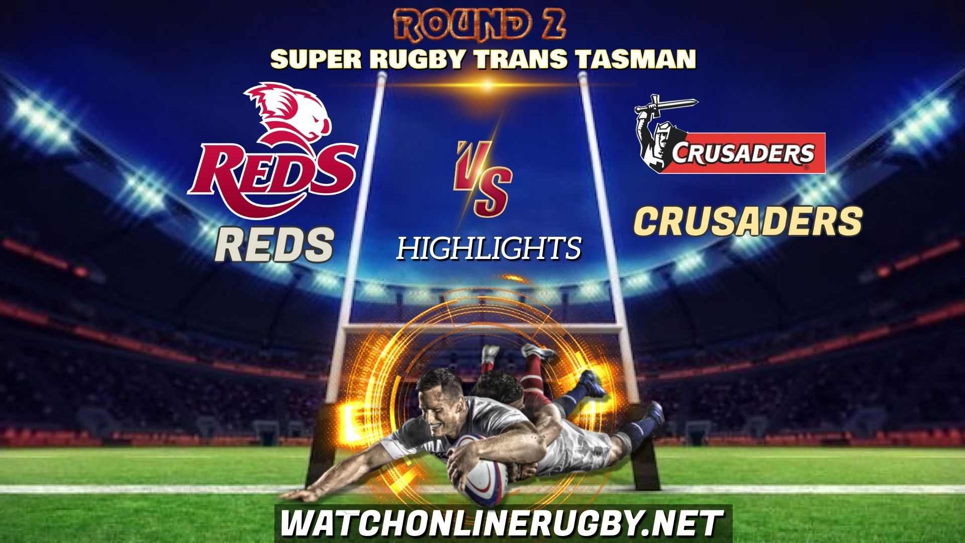Reds Vs Crusaders Super Rugby Trans Tasman 2021 RD 2