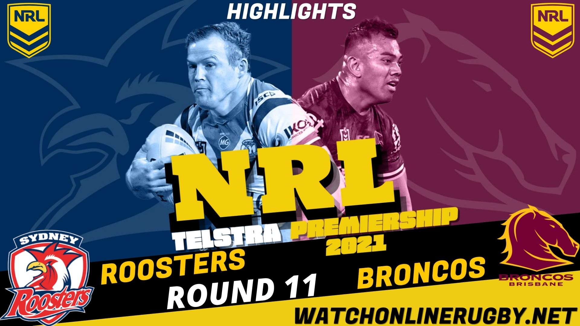 Roosters Vs Broncos Highlights RD 11 NRL Rugby