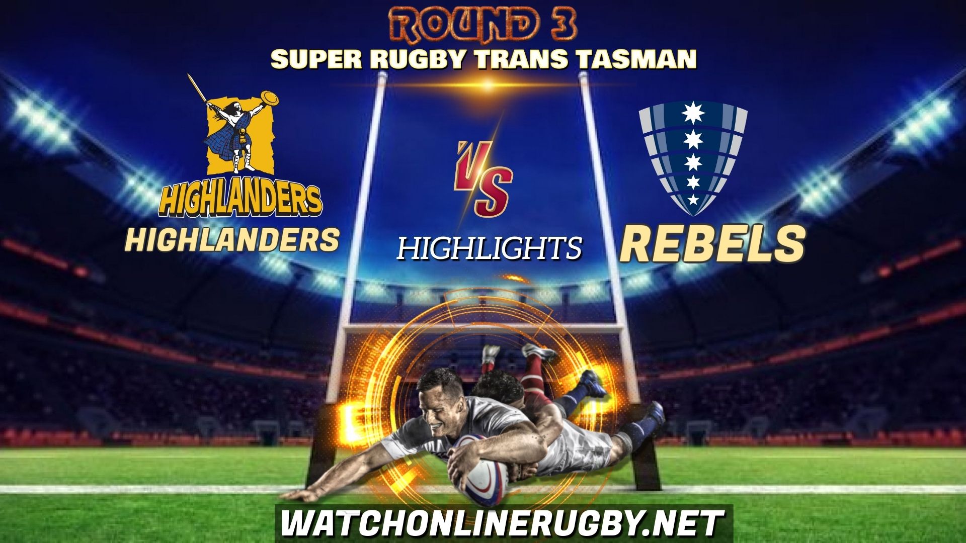 Highlanders Vs Rebels Super Rugby Trans Tasman 2021 RD 3