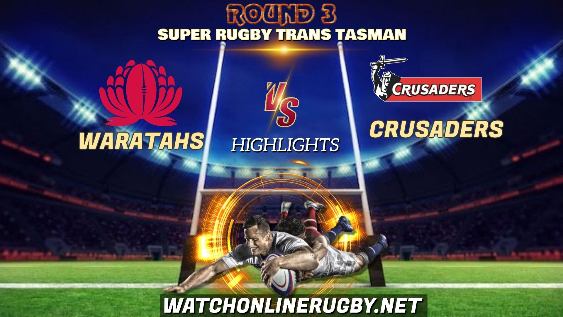 Waratahs Vs Crusaders Super Rugby Trans Tasman 2021 RD 3