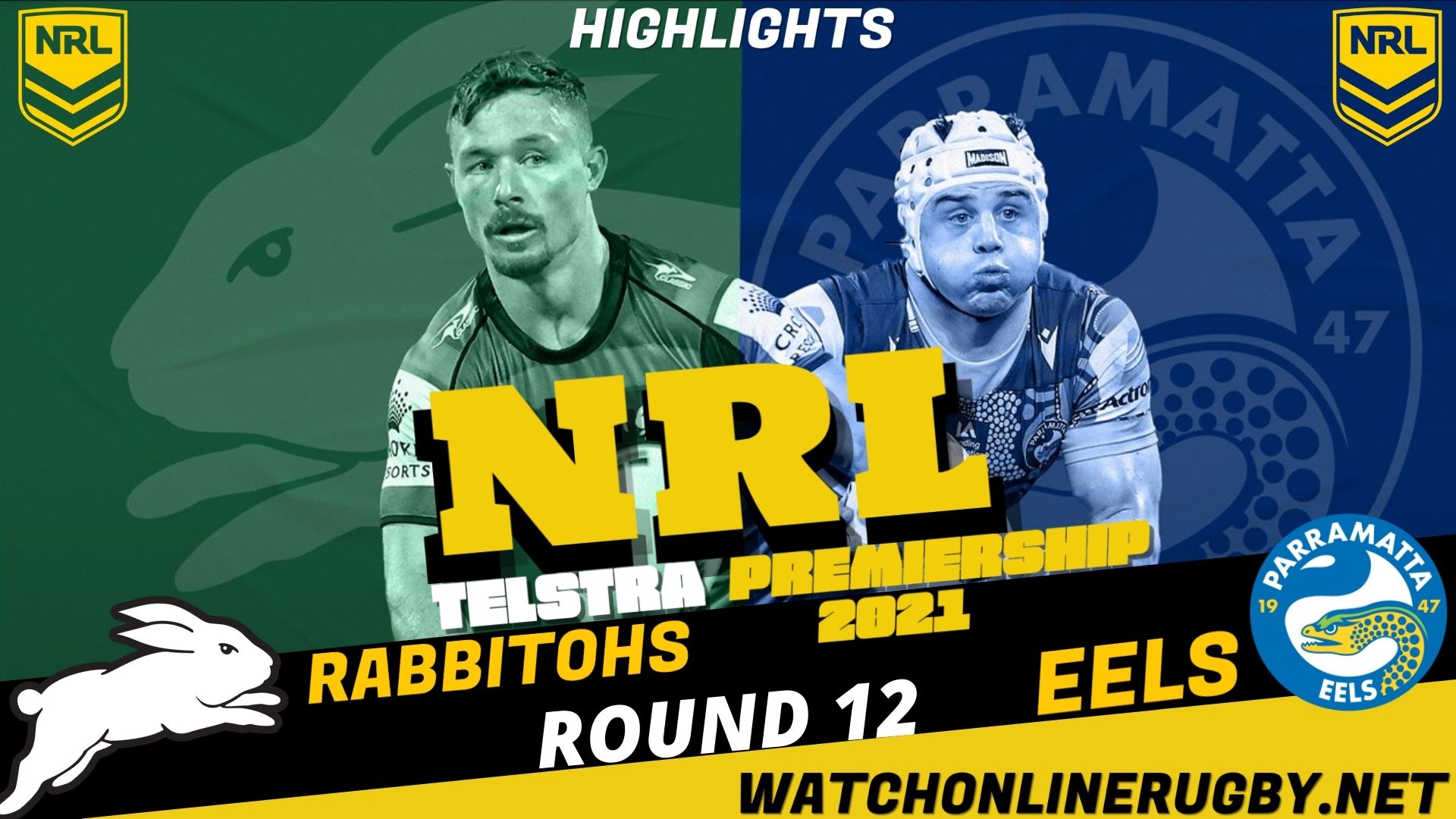 Rabbitohs Vs Eels Highlights RD 12 NRL Rugby