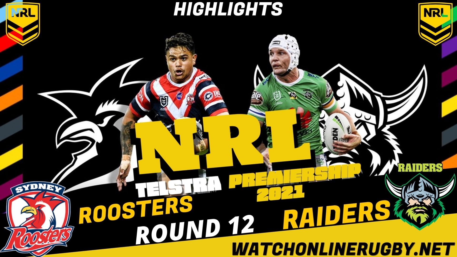 Roosters Vs Raiders Highlights RD 12 NRL Rugby