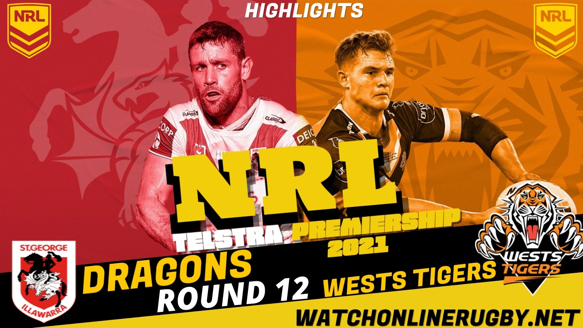 Wests Tigers Vs Dragons Highlights RD 12 NRL Rugby