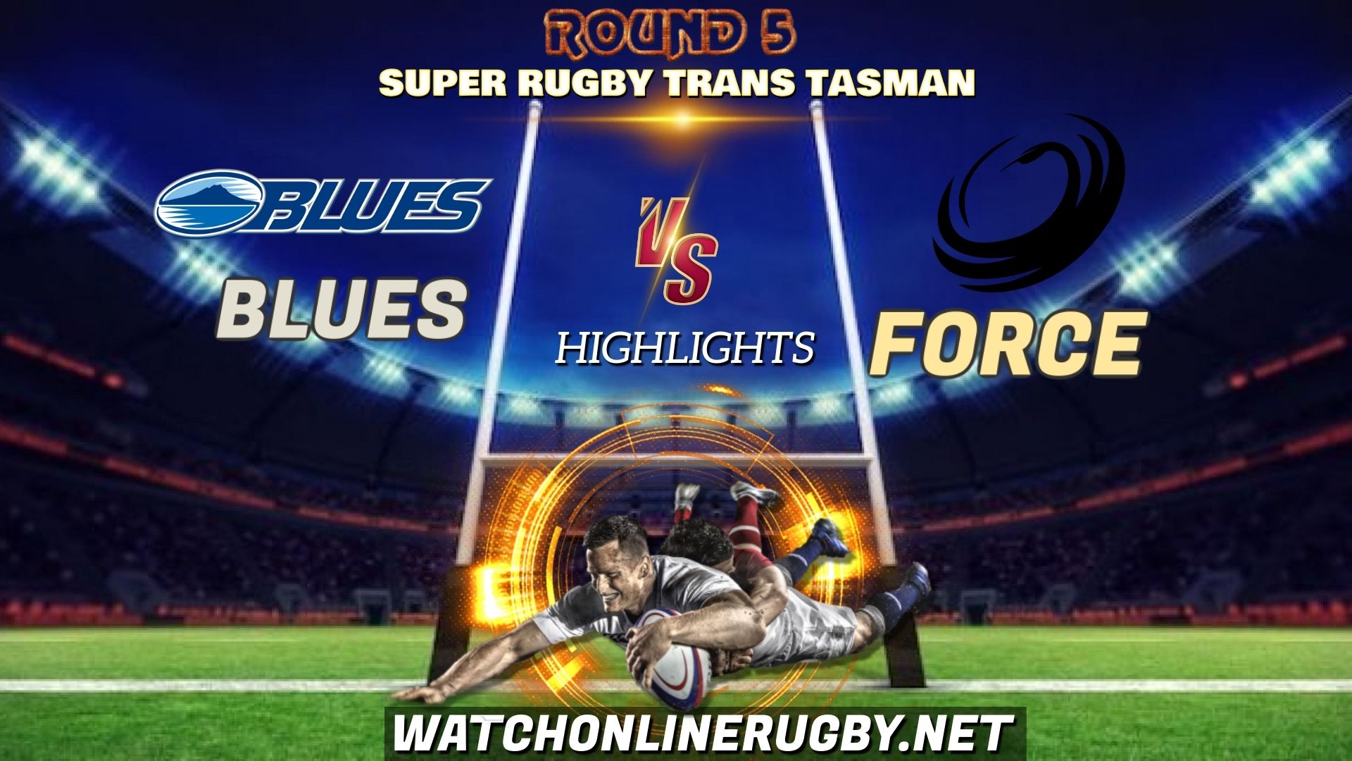 Blues Vs Force Super Rugby Trans Tasman 2021 RD 5
