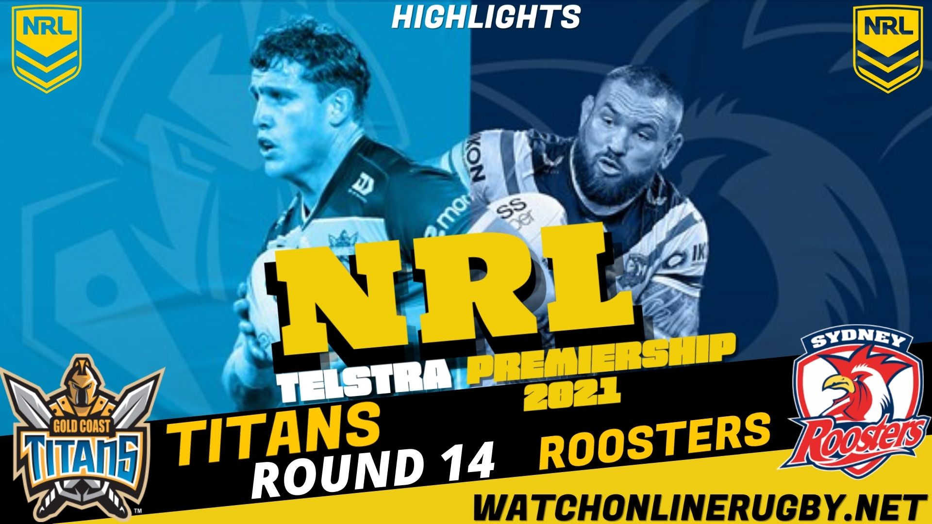 Titans Vs Roosters Highlights RD 14 NRL Rugby