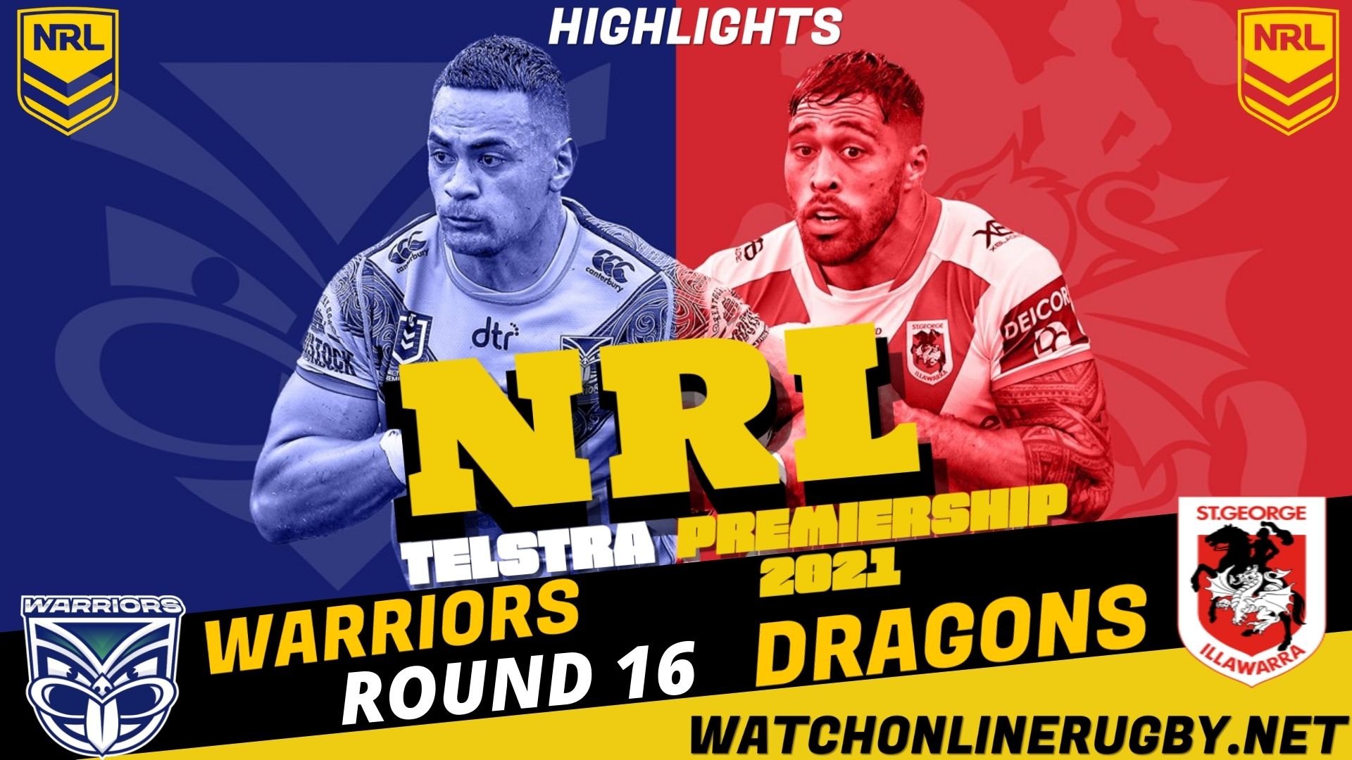Warriors Vs Dragons Highlights RD 16 NRL Rugby