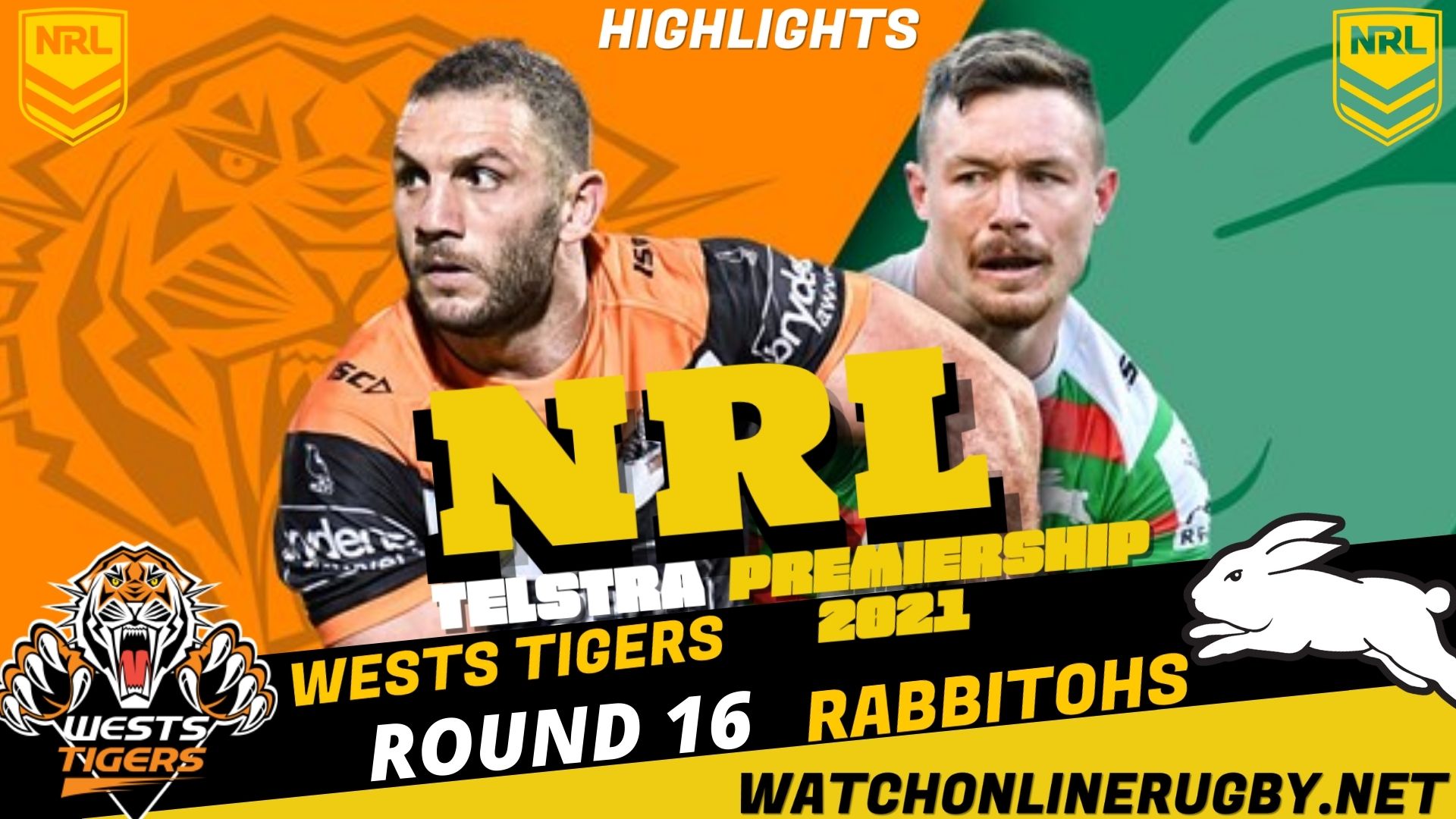 Wests Tigers Vs Rabbitohs Highlights RD 16 NRL Rugby