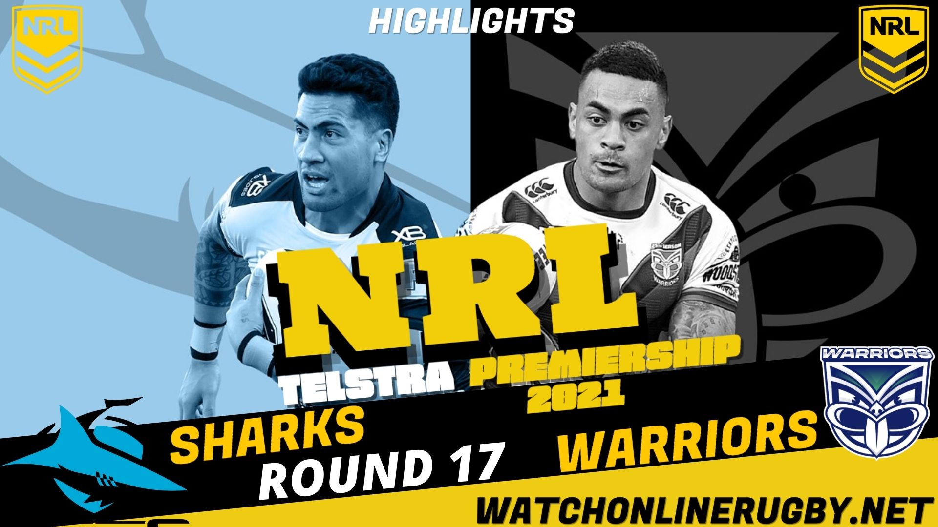 Sharks Vs Warriors Highlights RD 17 NRL Rugby
