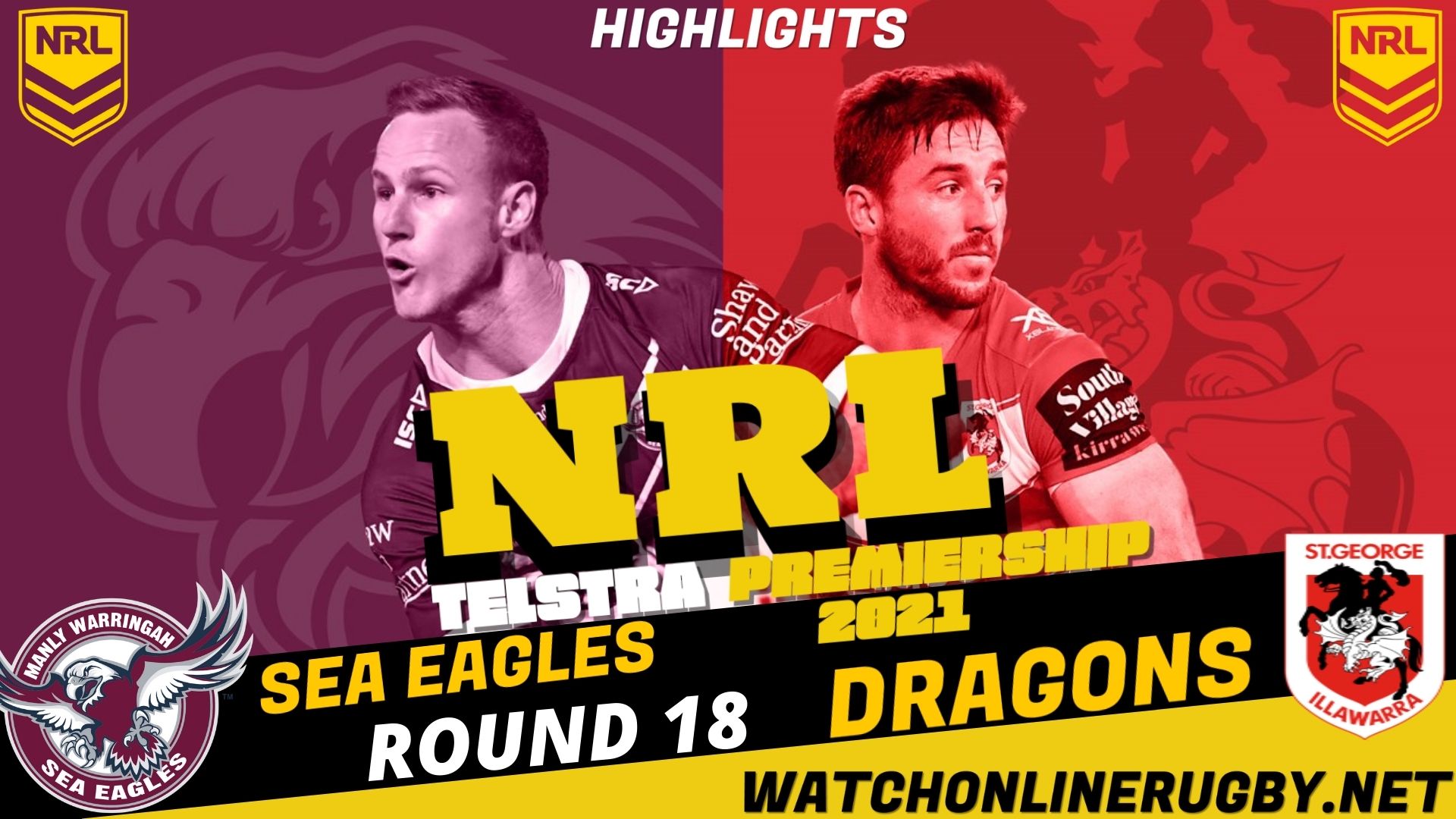 Sea Eagles Vs Dragons Highlights RD 18 NRL Rugby