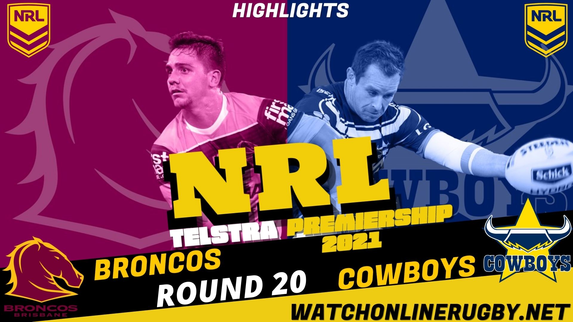 Broncos Vs Cowboys Highlights RD 20 NRL Rugby