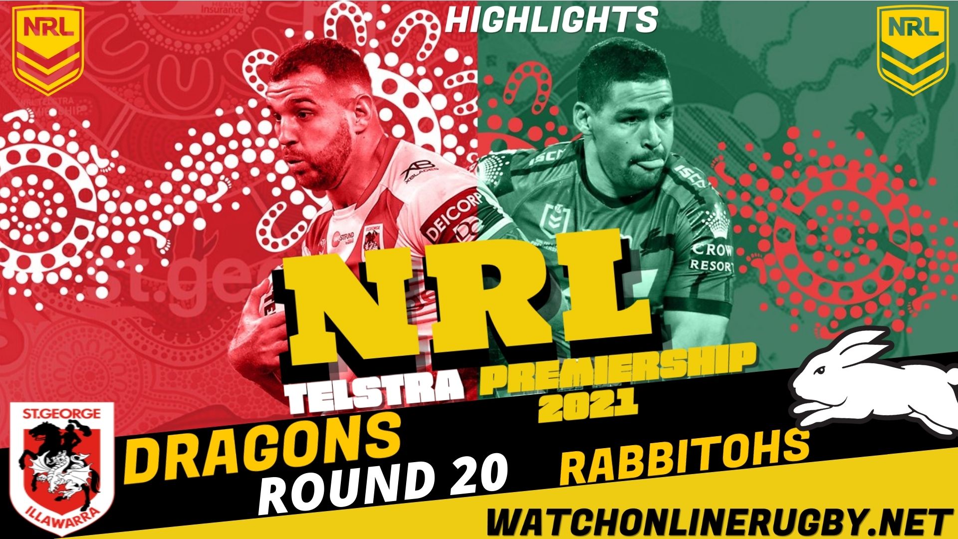 Dragons Vs Rabbitohs Highlights RD 20 NRL Rugby
