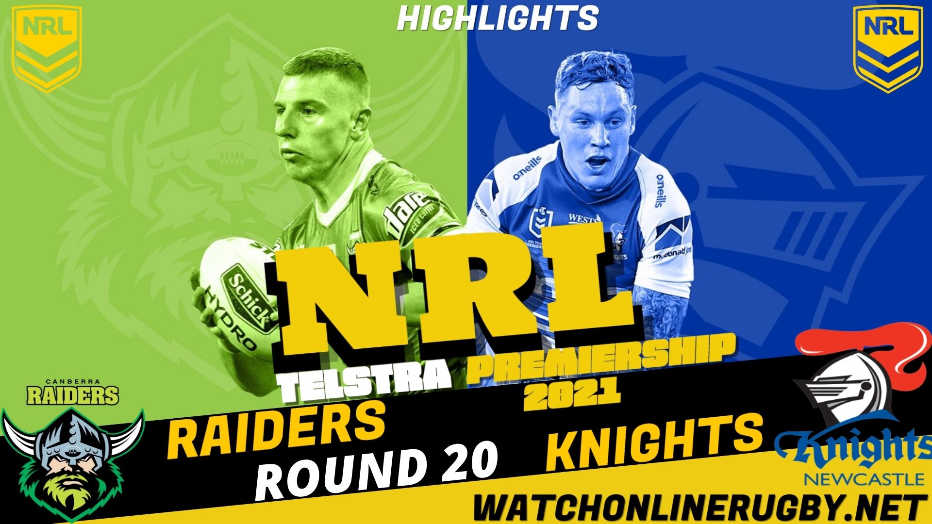 Knights Vs Raiders Highlights RD 20 NRL Rugby