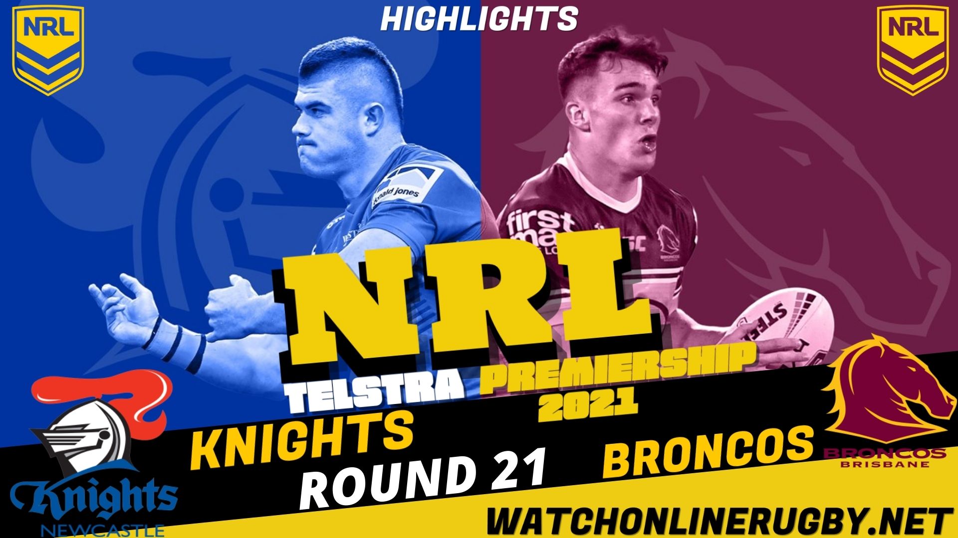 Knights Vs Broncos Highlights RD 21 NRL Rugby