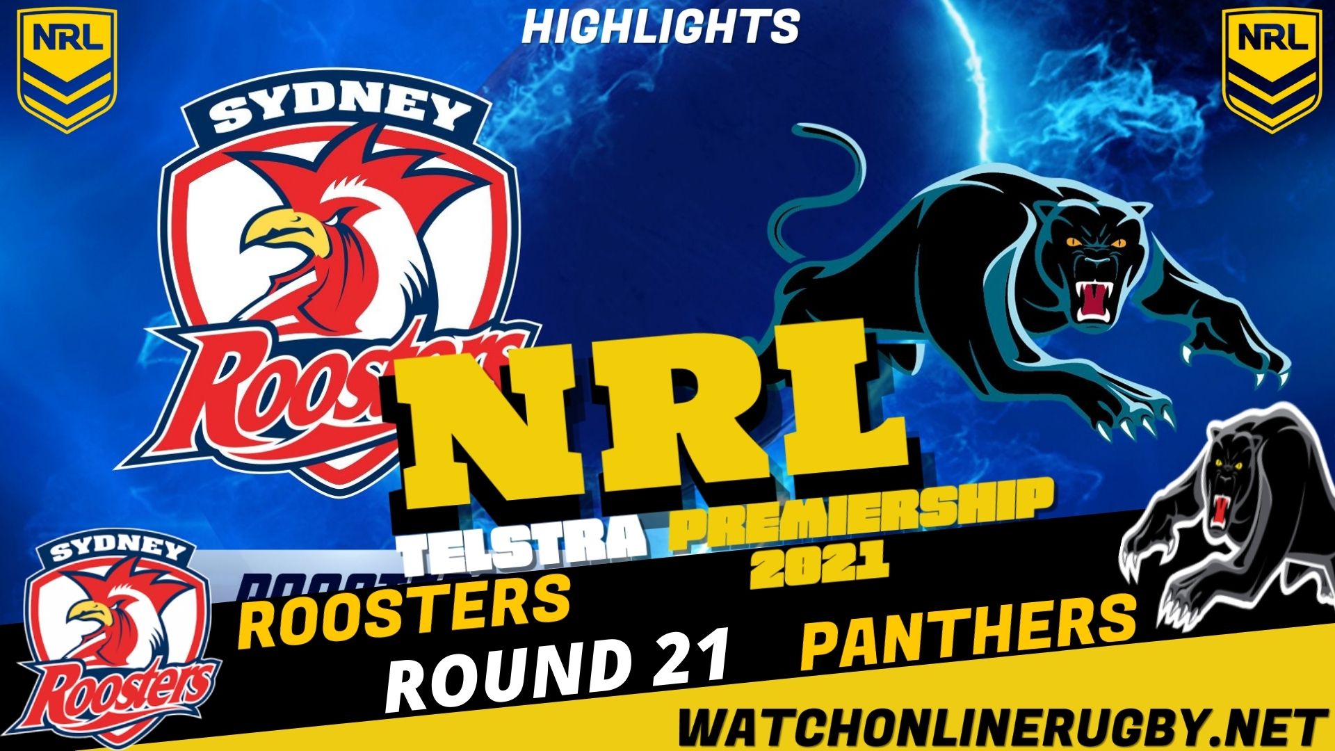Roosters Vs Panthers Highlights RD 21 NRL Rugby