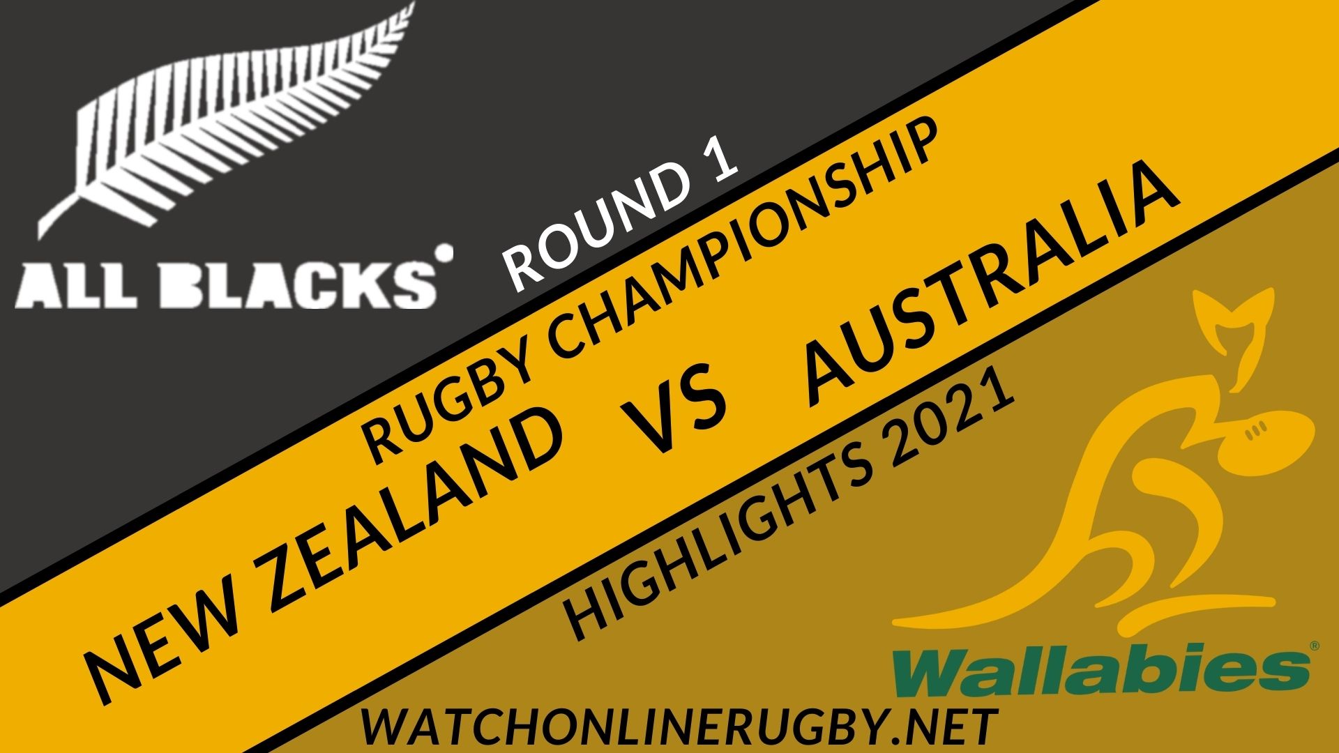 New Zealand Vs Australia Rugby Championship 2021 RD 1