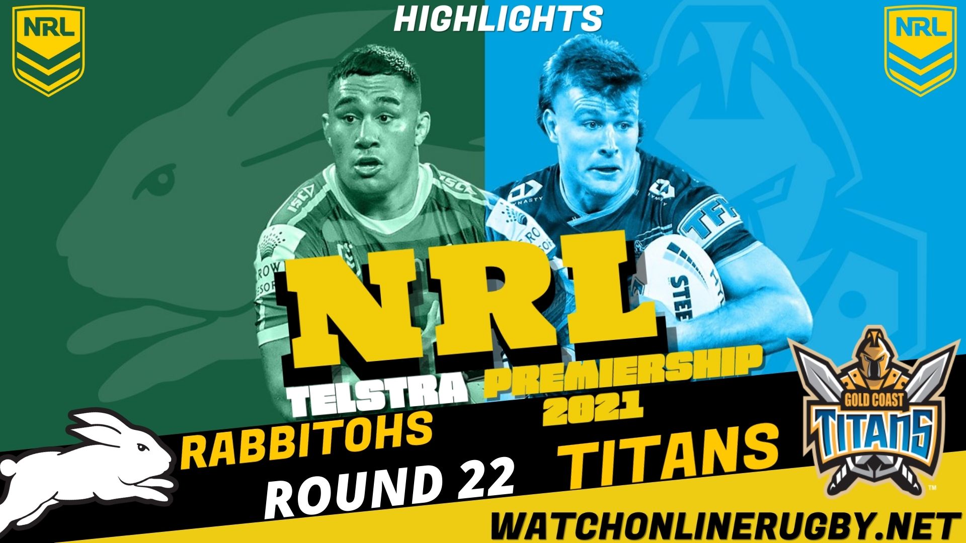 Rabbitohs Vs Titans Highlights RD 22 NRL Rugby