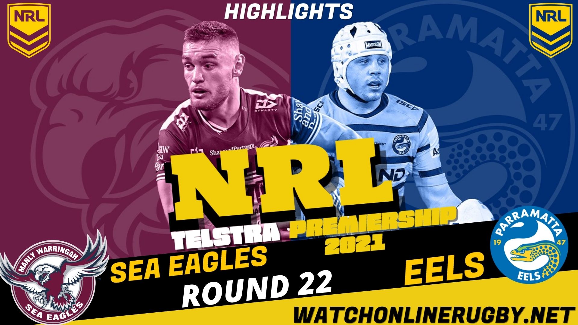 Sea Eagles Vs Eels Highlights RD 22 NRL Rugby