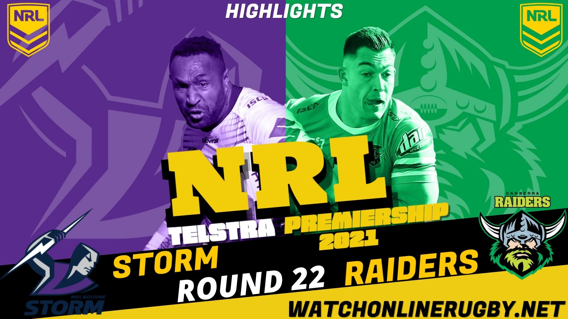 Storm Vs Raiders Highlights RD 22 NRL Rugby