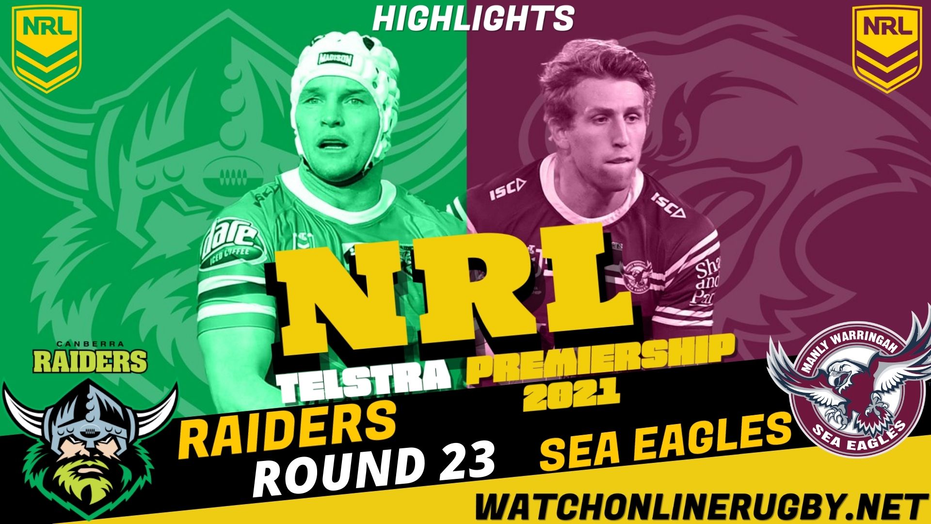 Raiders Vs Sea Eagles Highlights 2021 RD 23 NRL Rugby